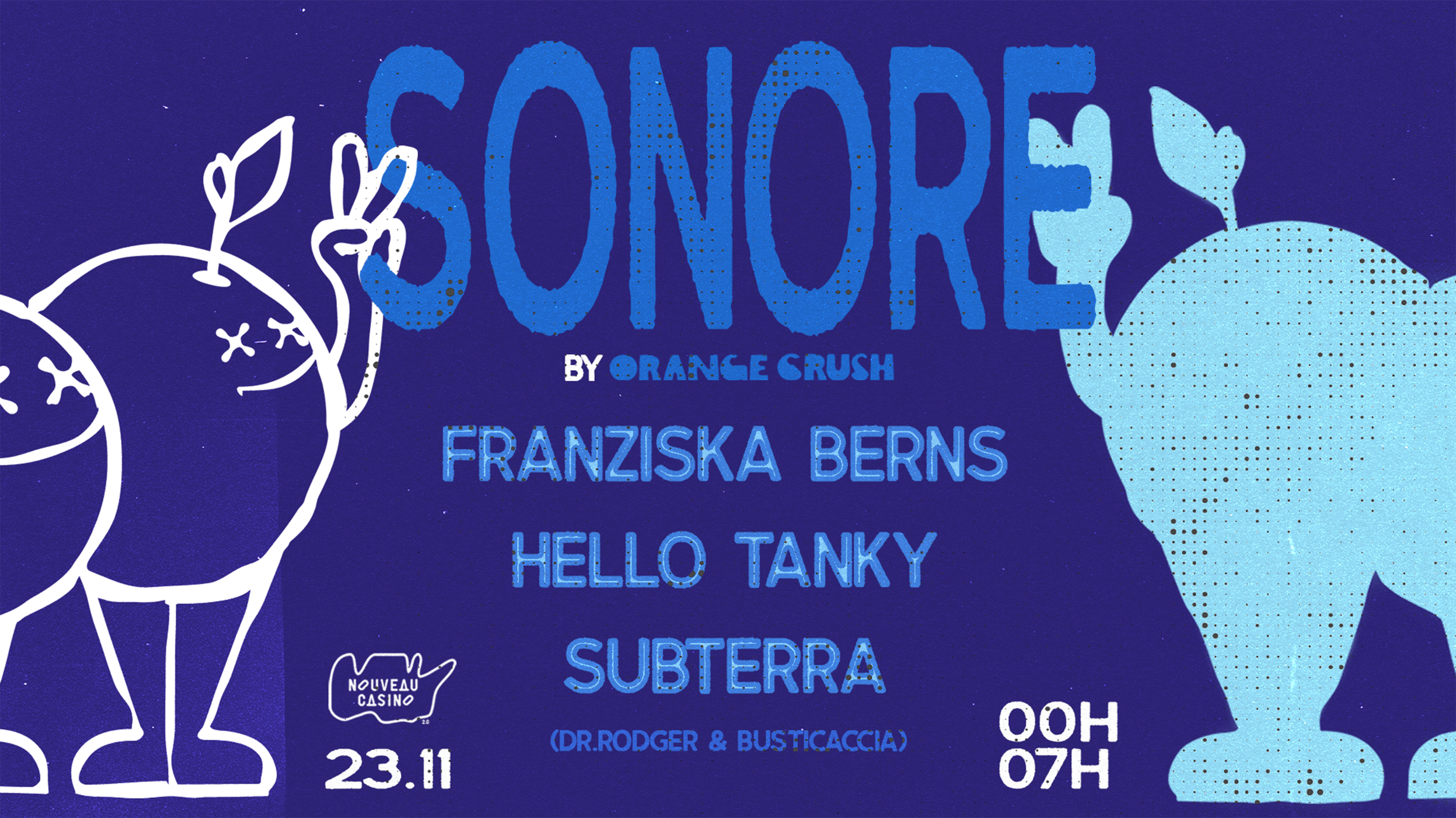 Sonore By Orange Crush: Franziska Berns,Hello Tanky,Subterra