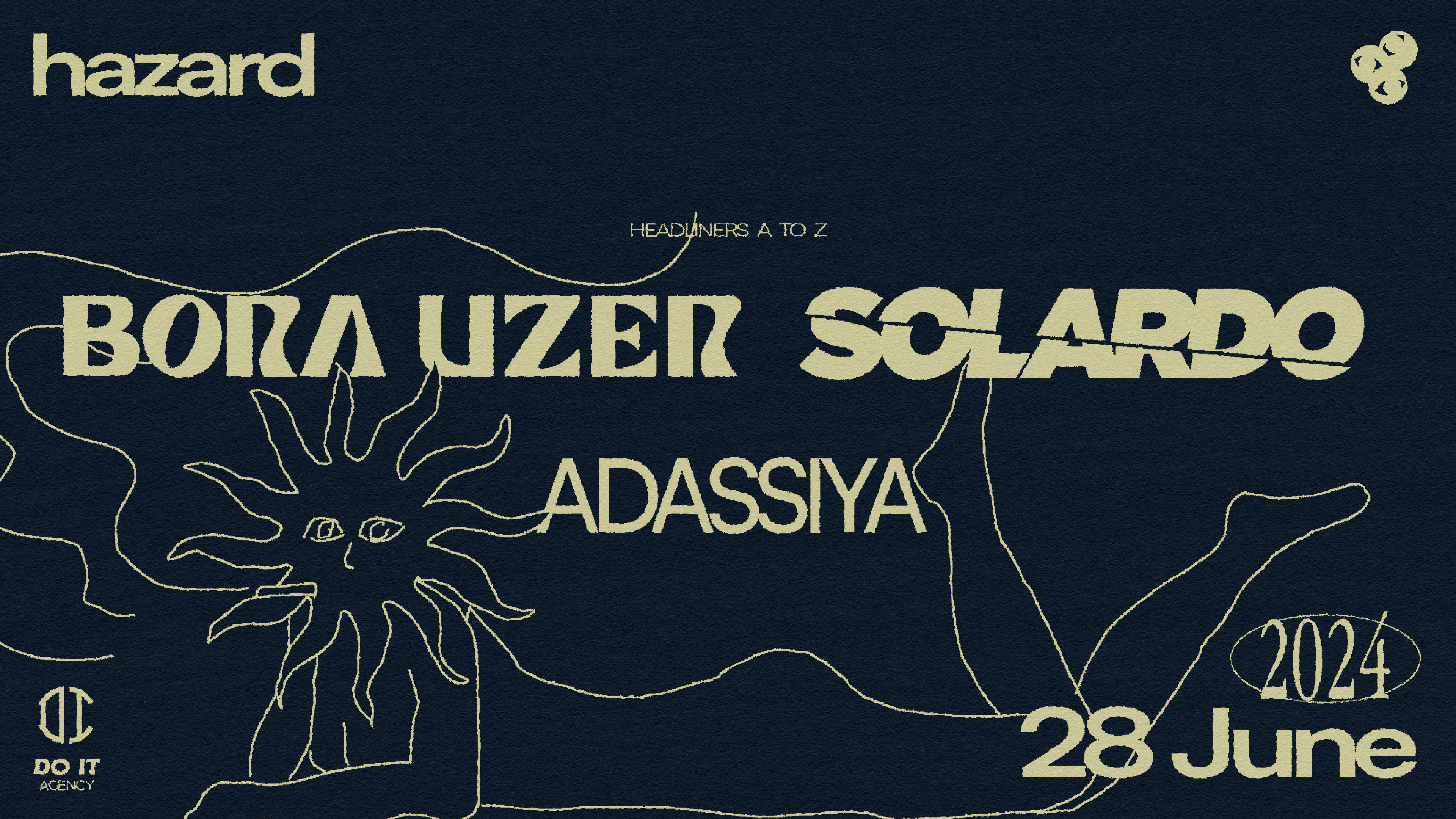Hazard : Solardo, Bora Uzer & Adassiya