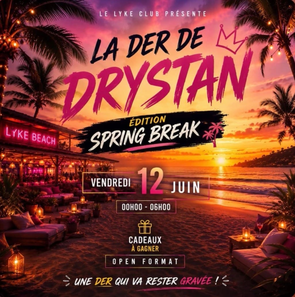 La Der De Drystan Lyke Club Edition Spring Break
