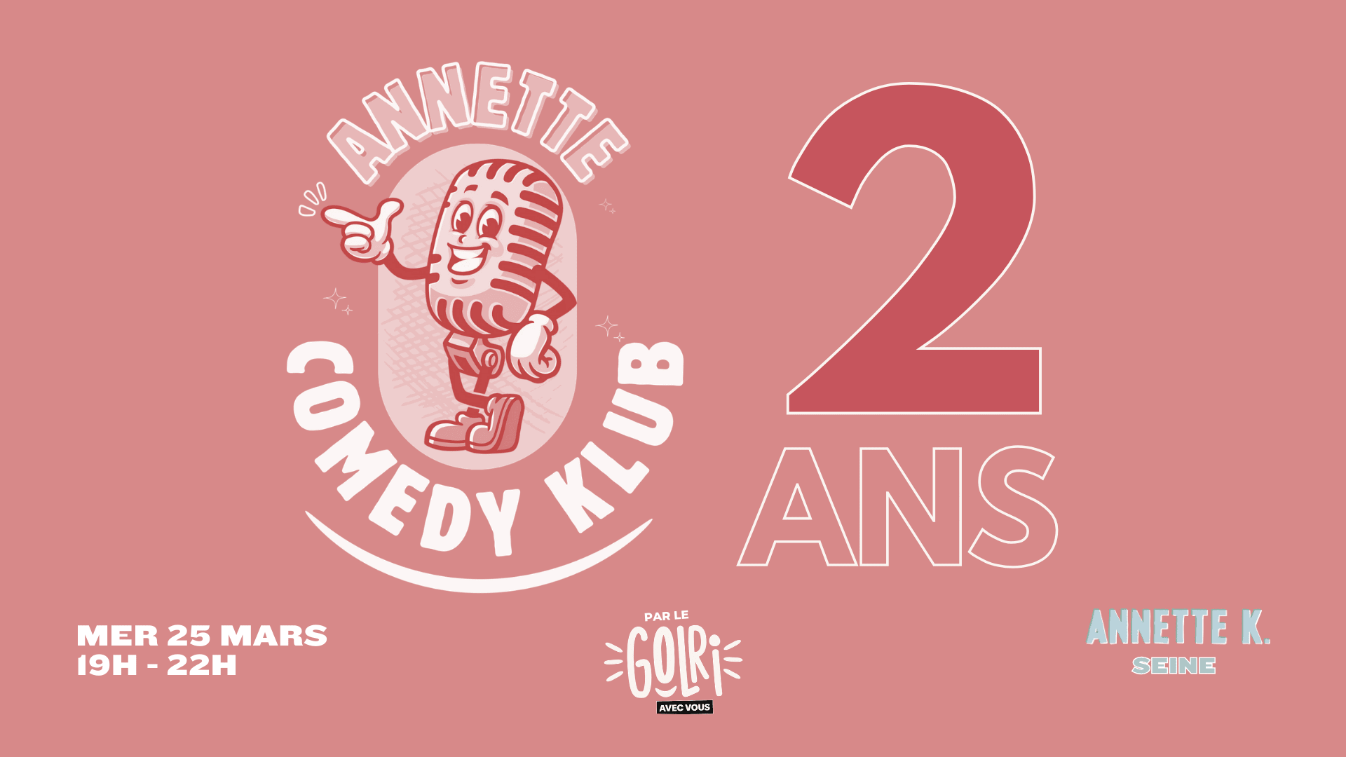 Les 2 Ans De L'annette Comedy Klub