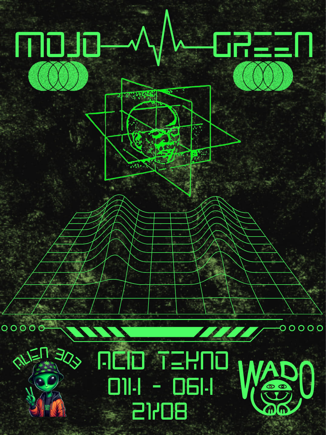 Mojo X Green W/ Wado & Alien 303