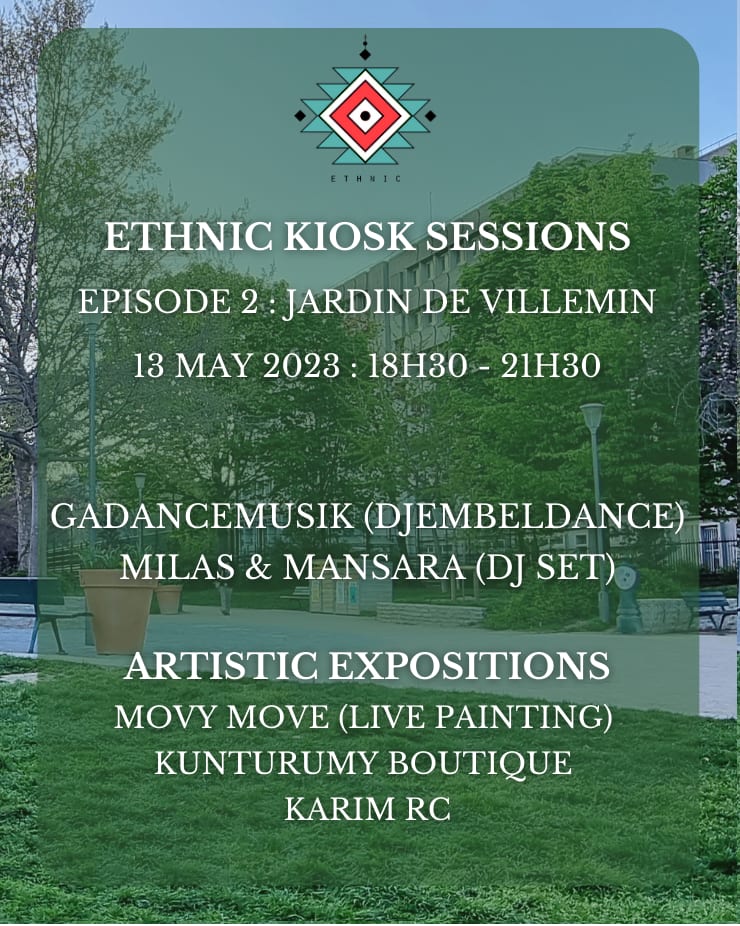 Ethnic Kiosk Session 2 : Jardin De Villemin