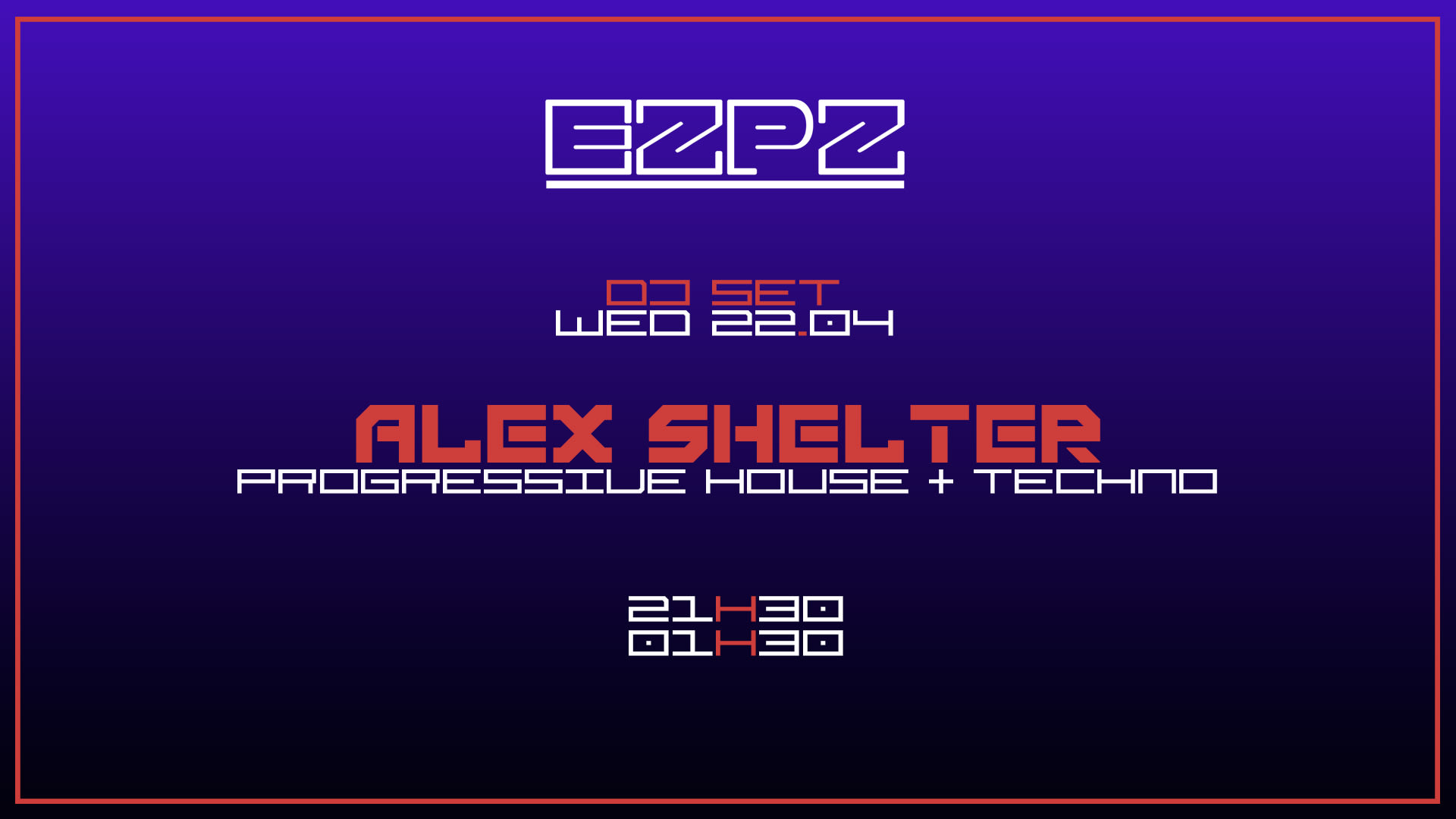 Alex Shelter @ Ezpz