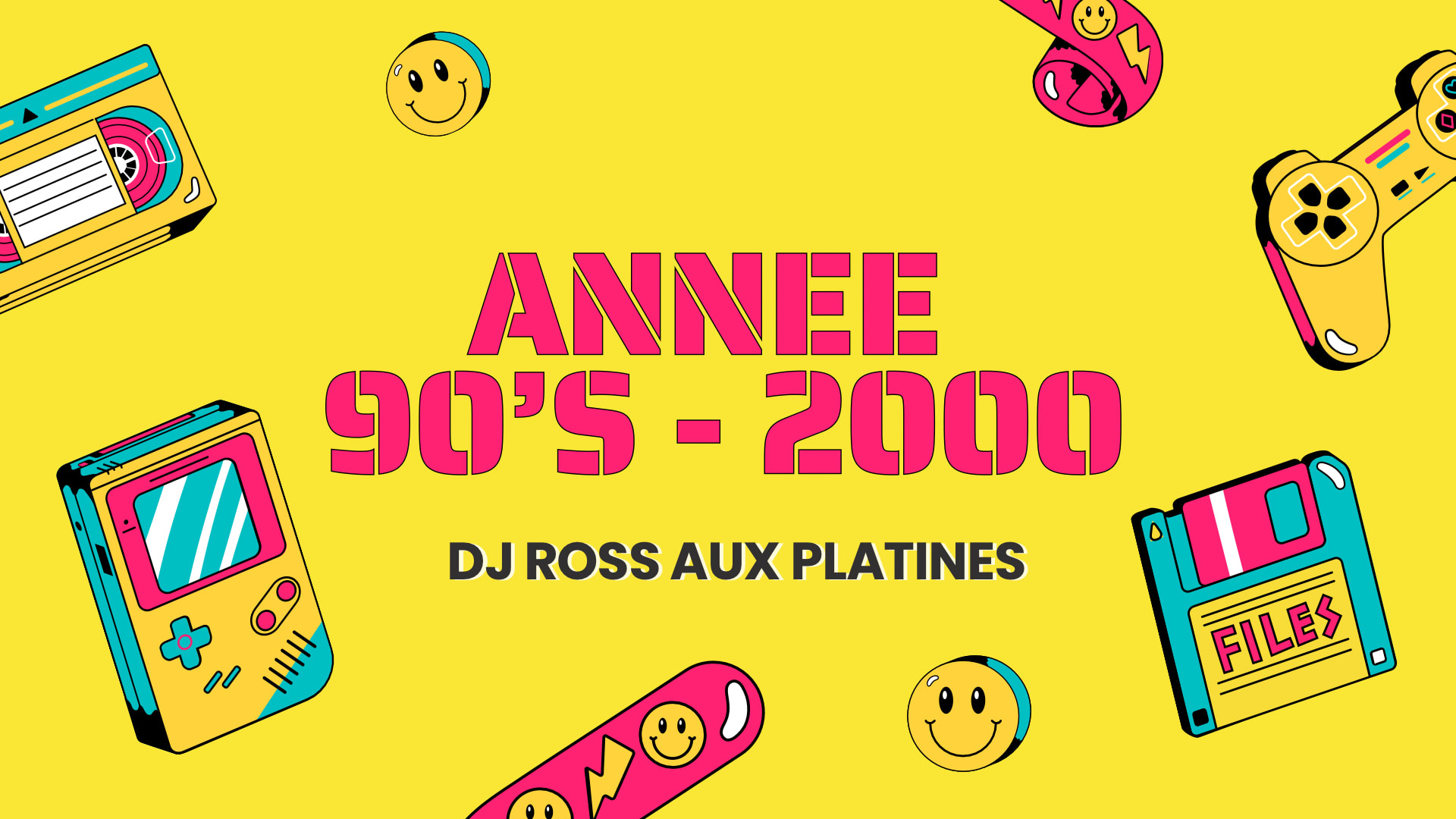 Soirée 90’S / 2000 - 19/12 - Chamax