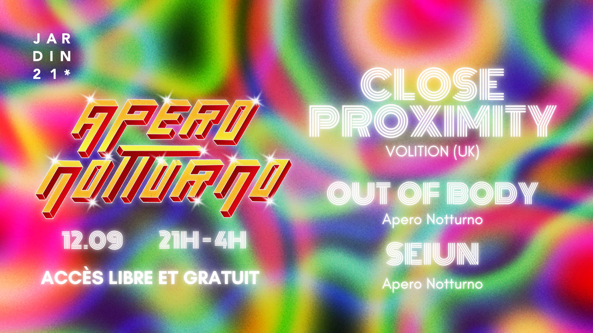 Apero Notturno X Close Proximity X Jardin21 - Dj Sets