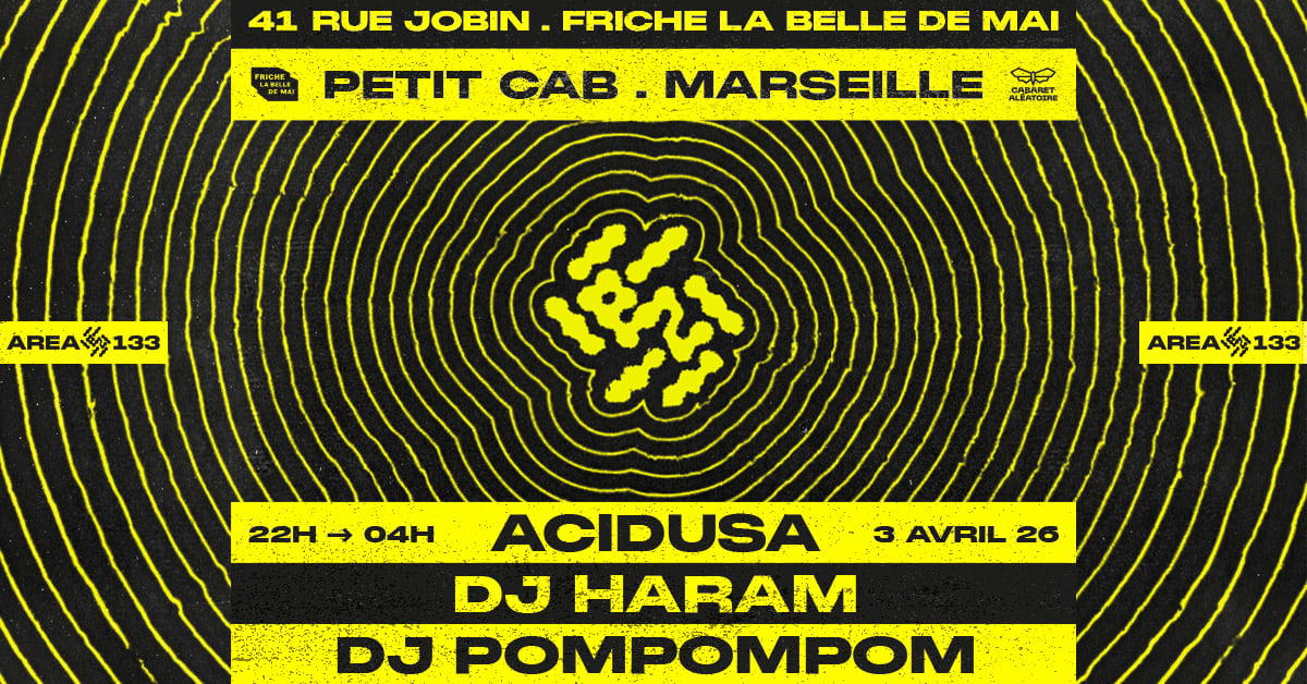 Area133 #1 : Dj Haram, Acidusa, Dj Pompompom