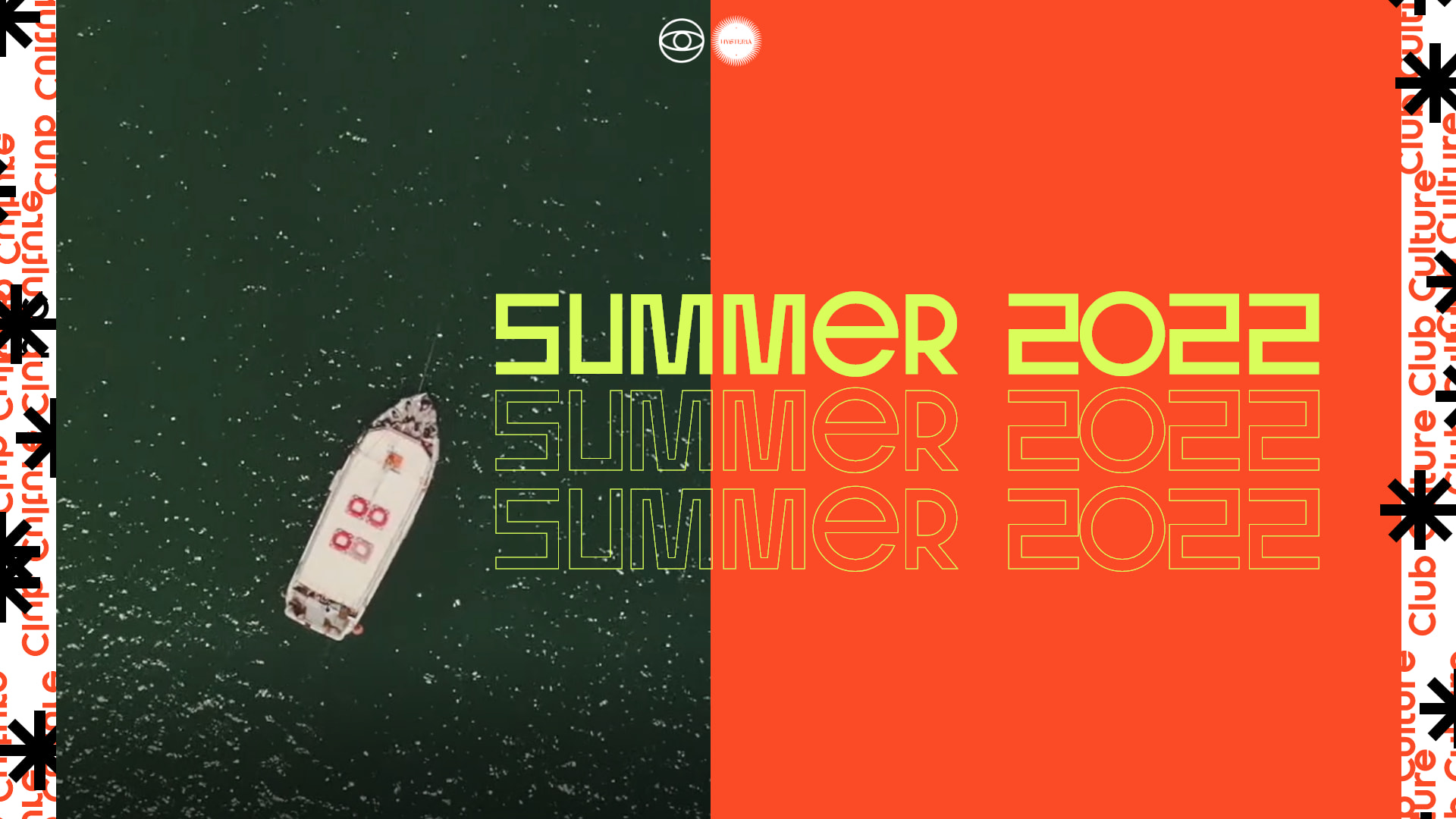 Club Culture X Hysteria - Summer 2022