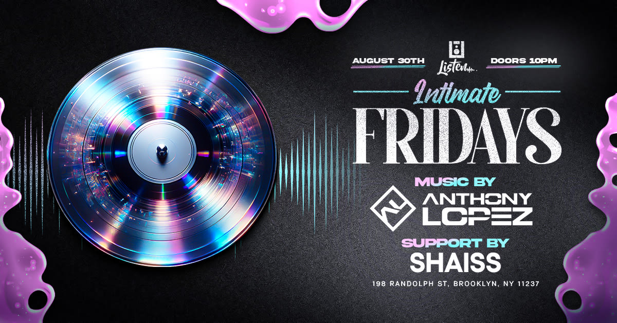 The Official Intimate Party ● Anthony Lopez - Shaiss