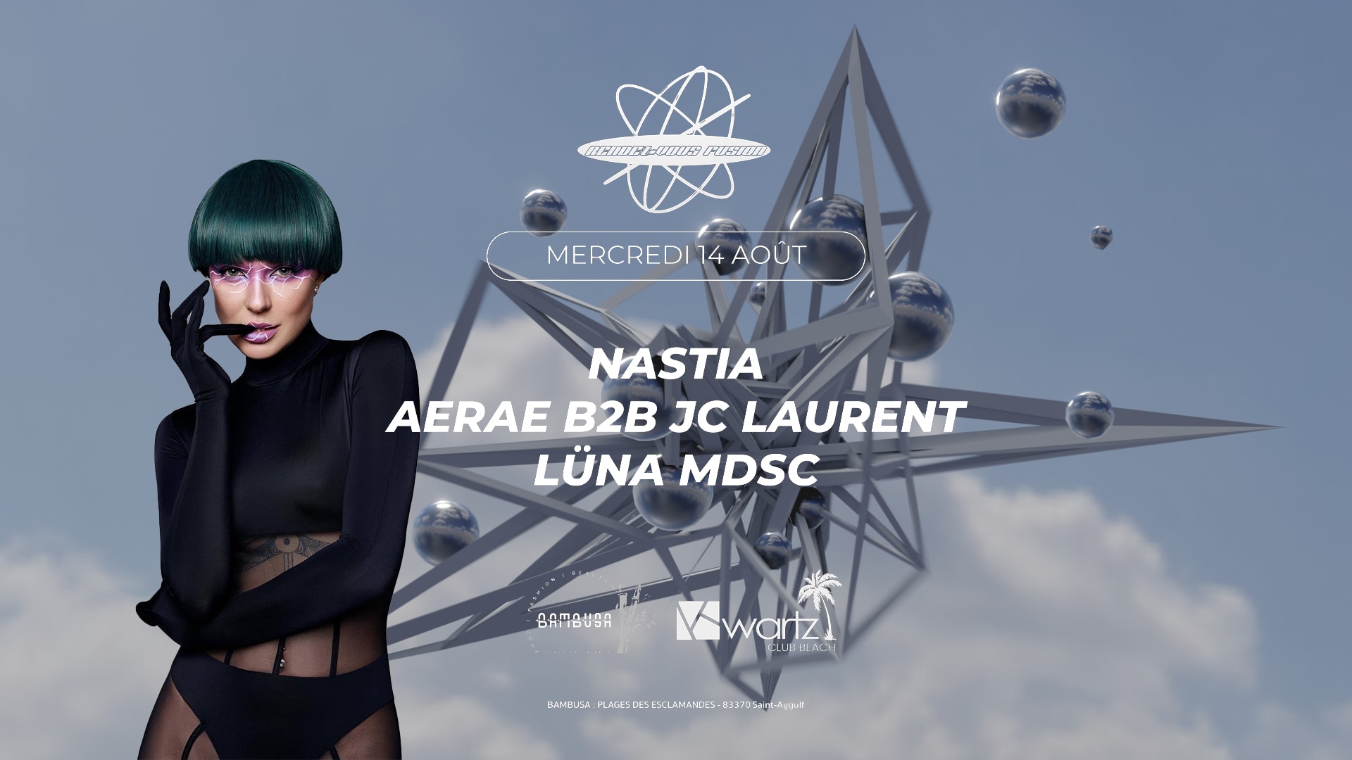 Rendez-Vous Fusion : Nastia, Aerae, Jc Laurent, Lüna, Mdsc