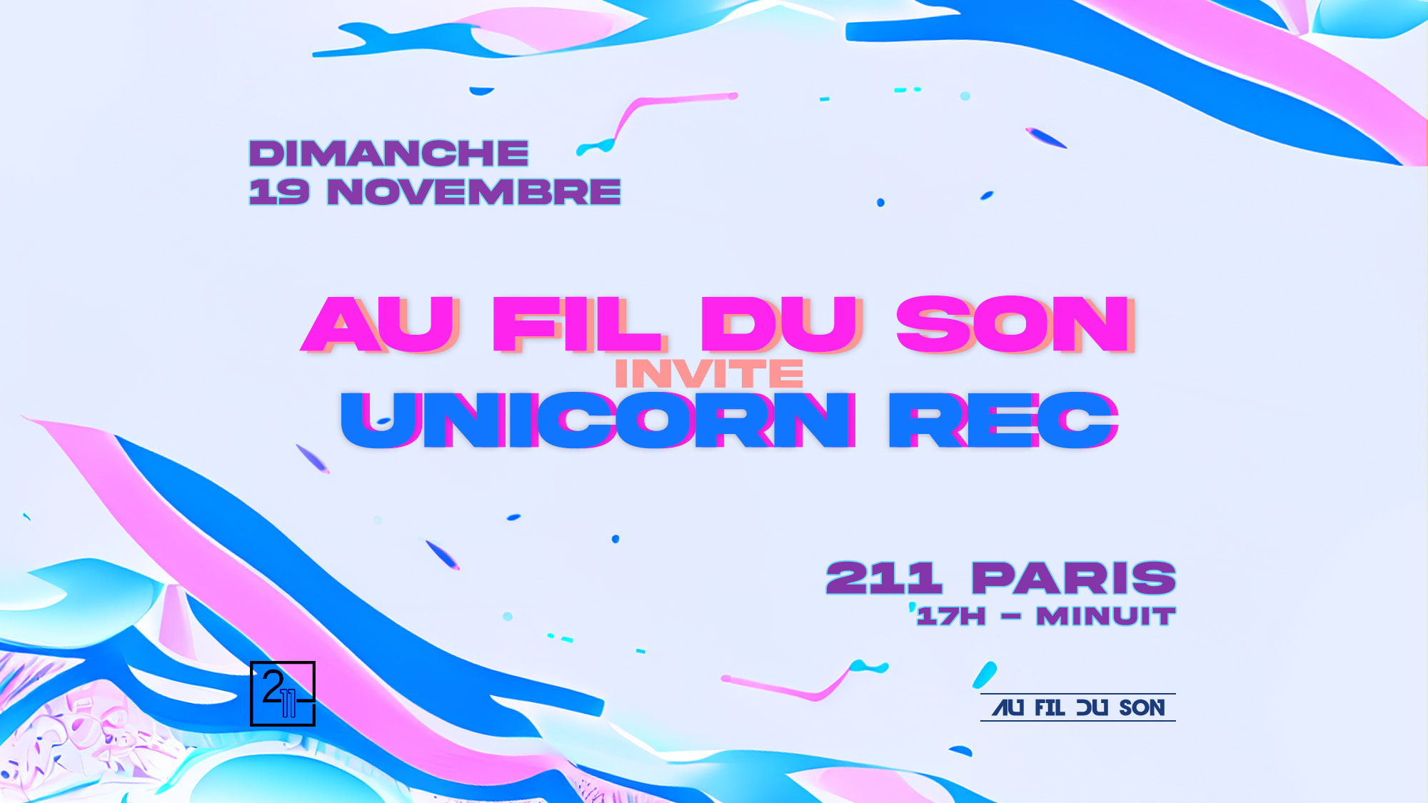 Au Fil Du Son Invite Unicorn Au 211 (Parc De La Villette)