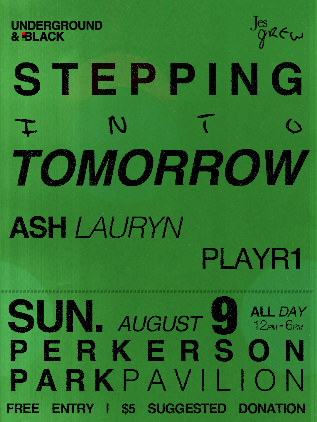 Stepping Into Tomorrow W/ Underground And Black