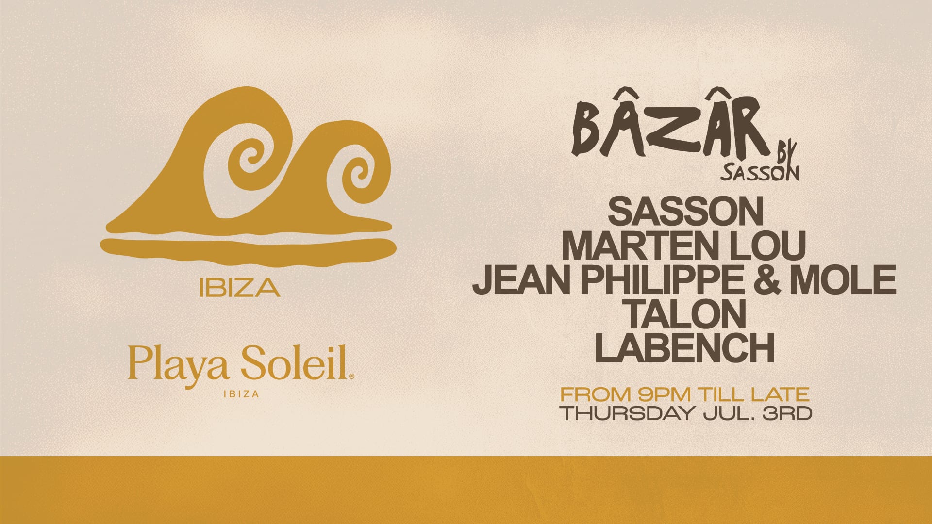 Bâzâr By Sasson @Playa Soleil | Thursday July 3rd