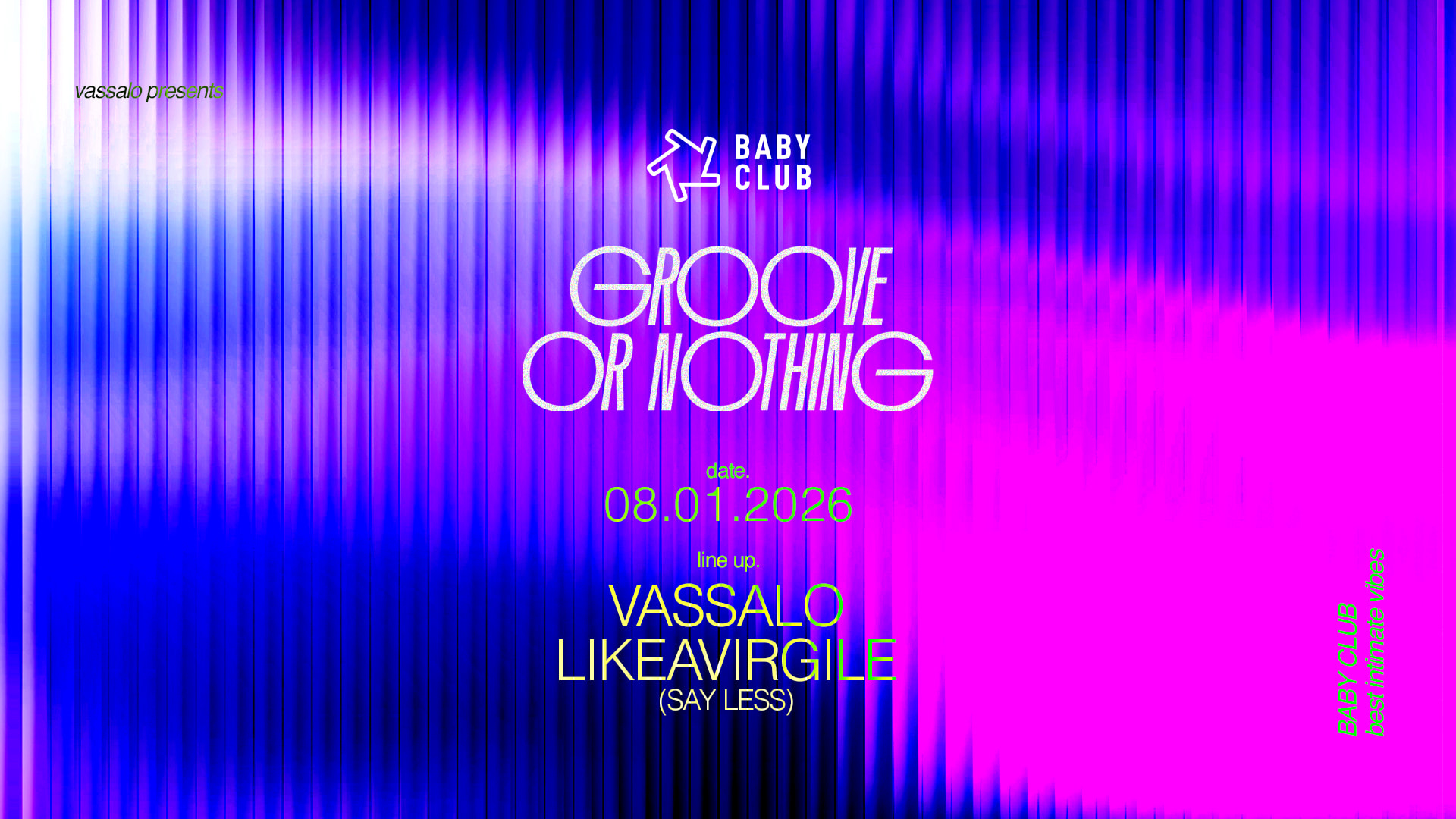 Groove Or Northing : Vassalo + Likeagirle