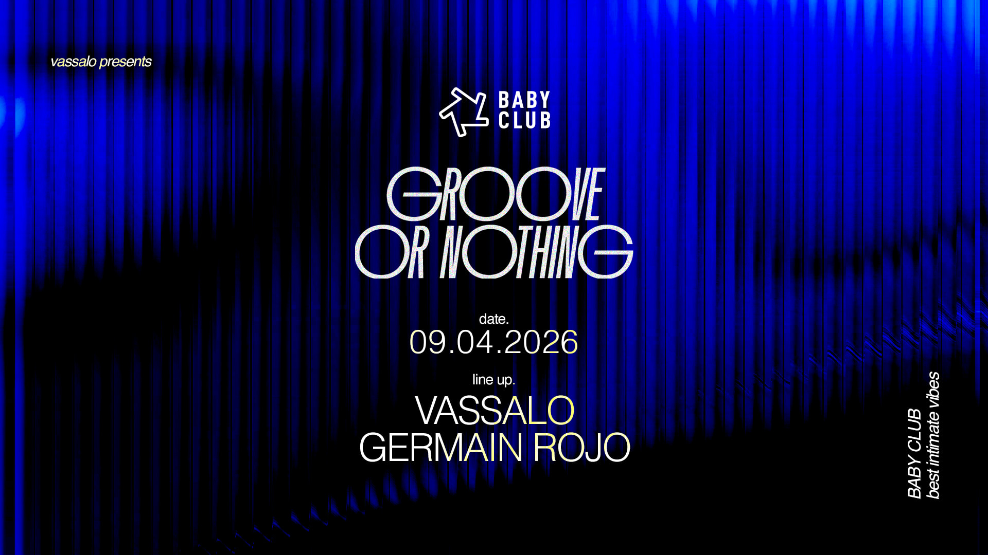 Groove Or Nothing : Vassalo + Germain Rojo
