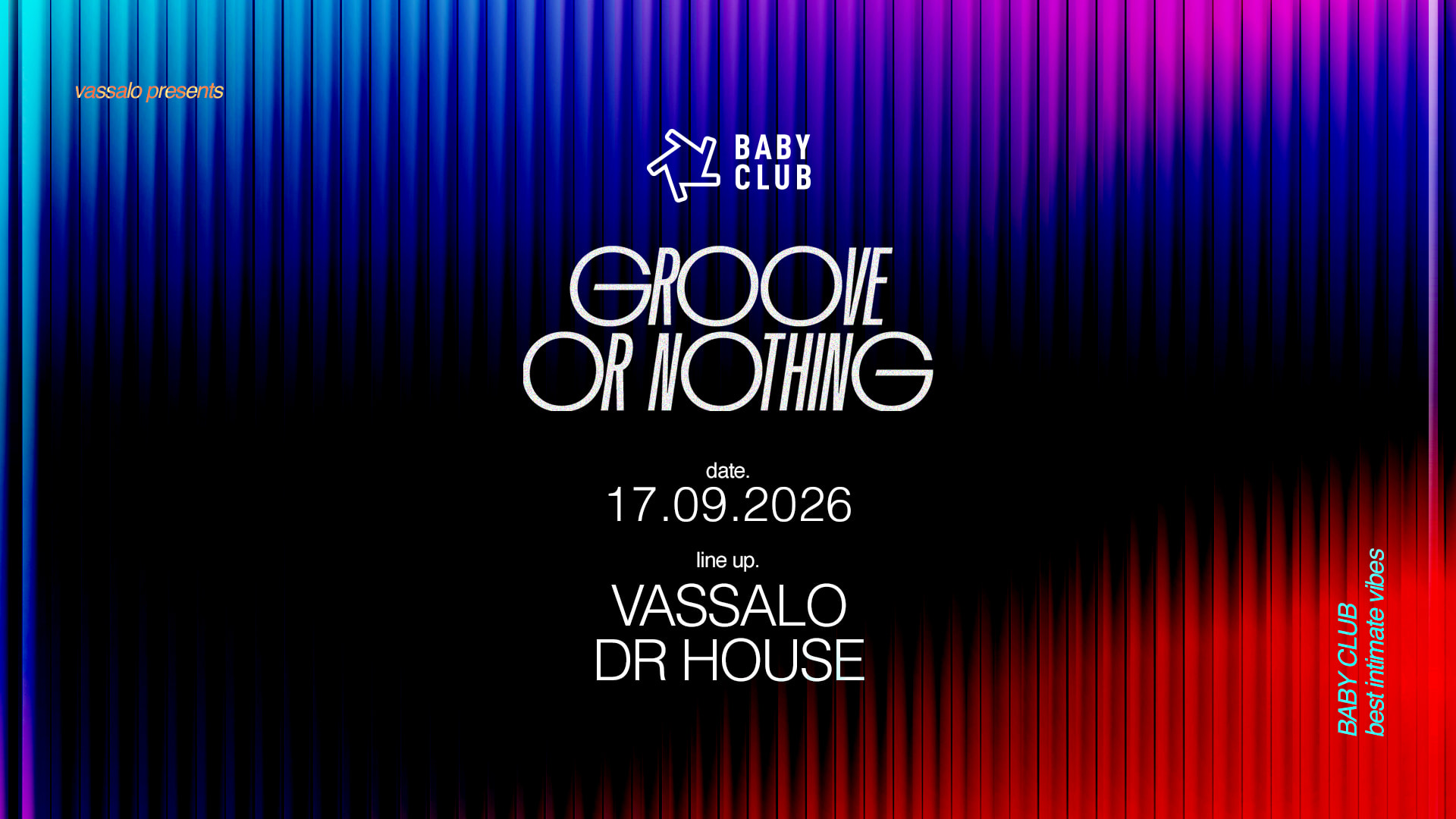 Groove Or Nothing : Vassalo + Dr House