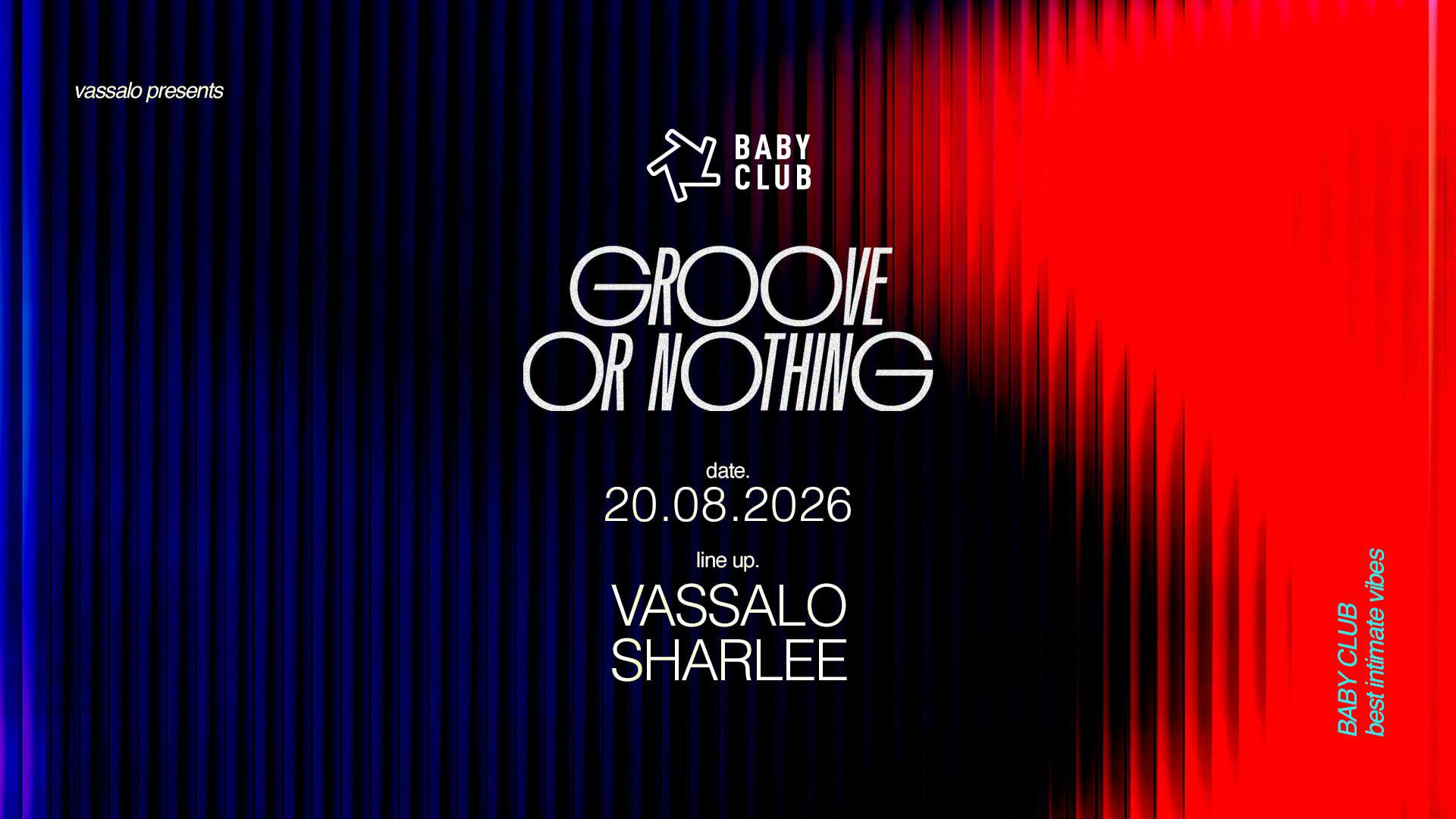 Groove Or Nothing : Vassalo + Sharlee