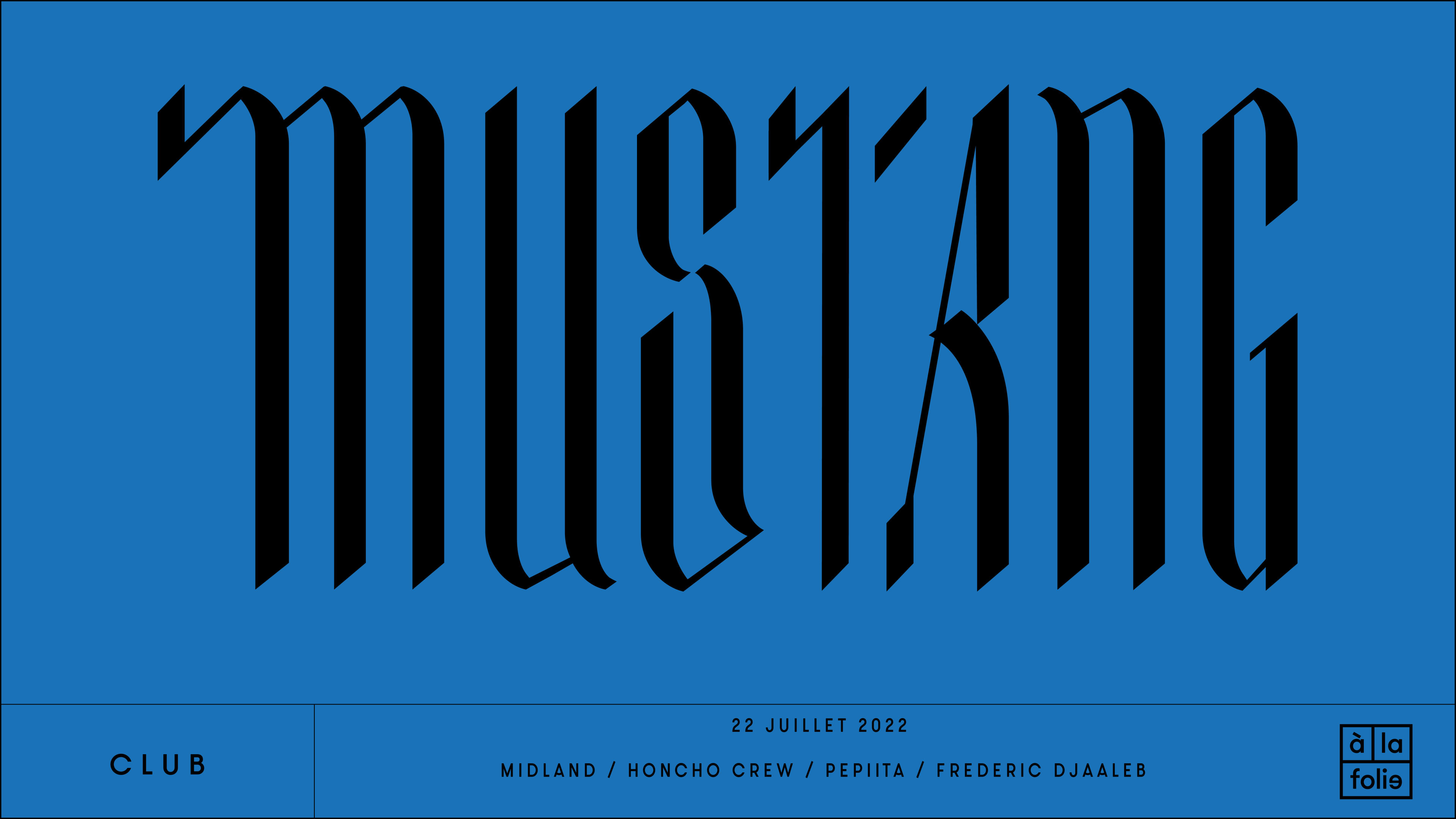 Mustang • 22 July 22 • Pittsburgh, London, Paris