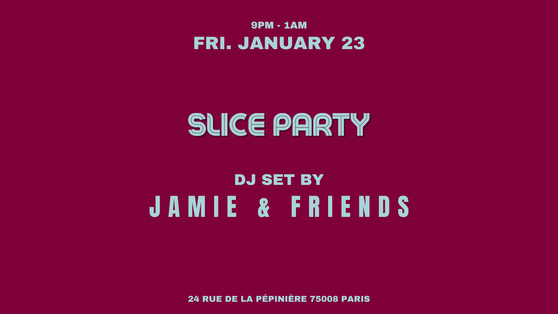 Jamie & Friends @Slice Pizza Club