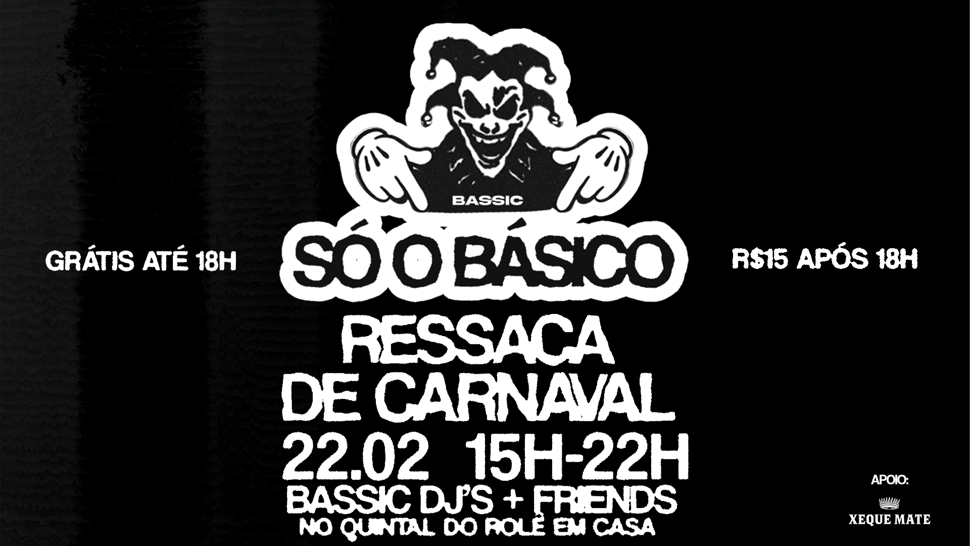 Ressaca De Carnaval Da Bassic