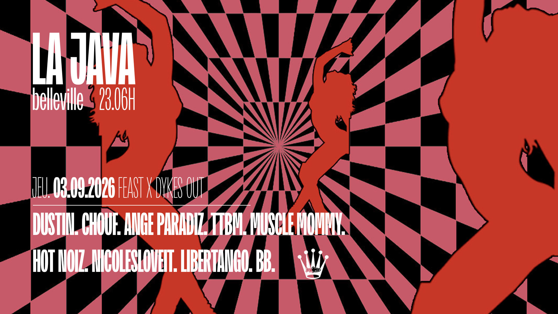 Feast X Dykes Out : Chouf, Dustin, Ange Paradiz & More
