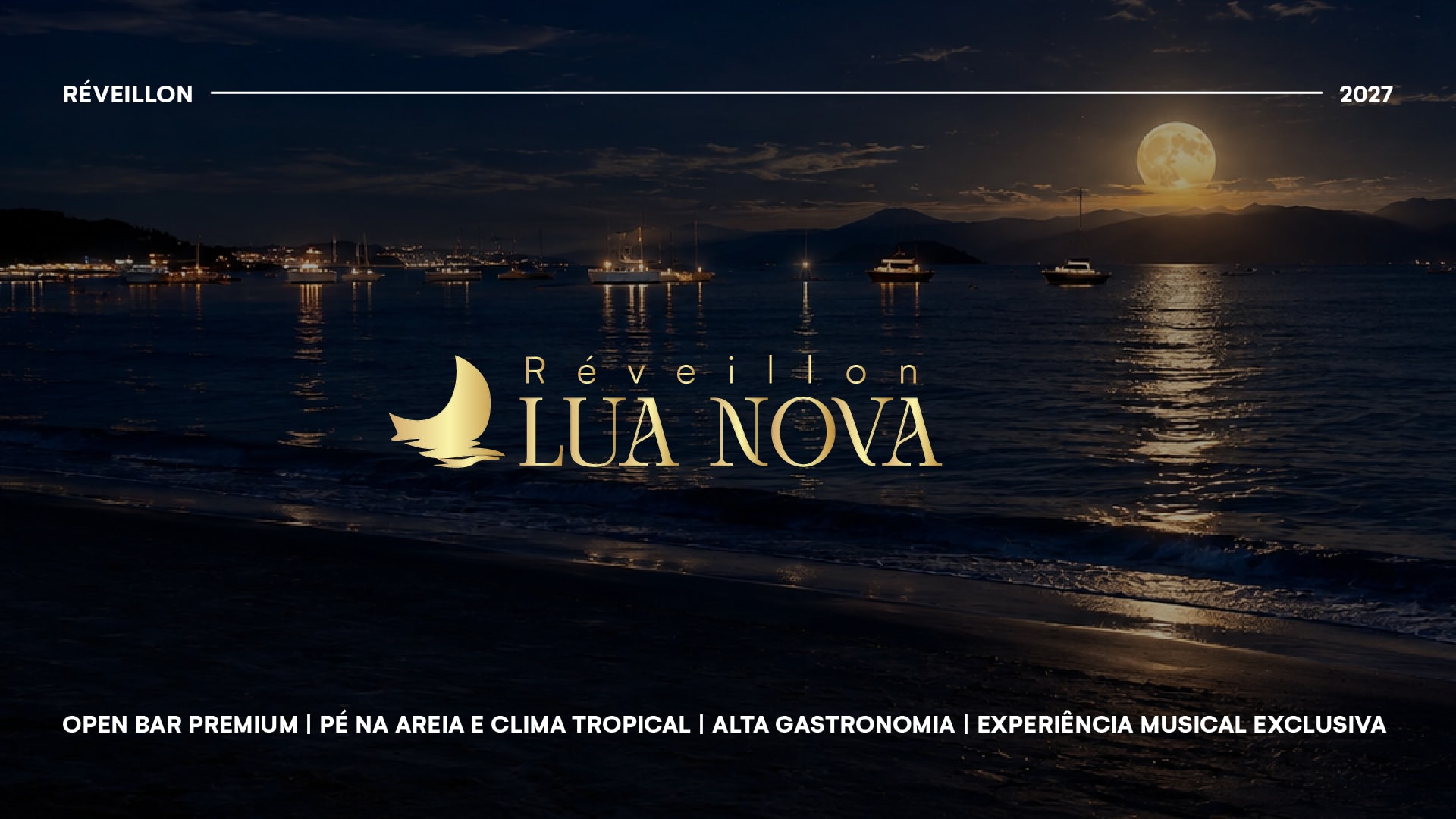 Réveillon Lua Nova 2027