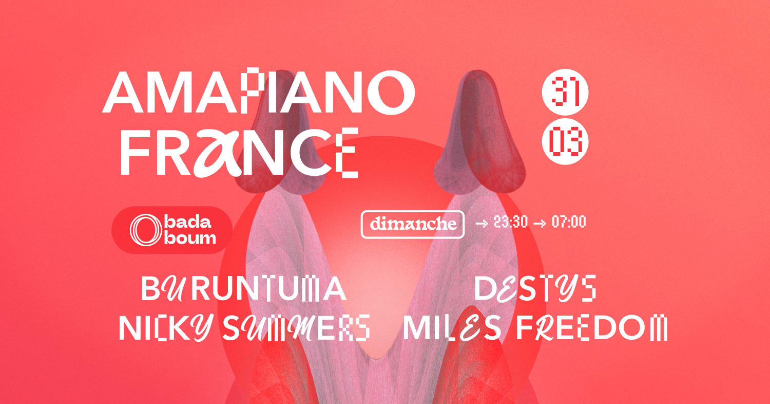 Club — Amapiano France With Buruntuma (+) Nicky Summers