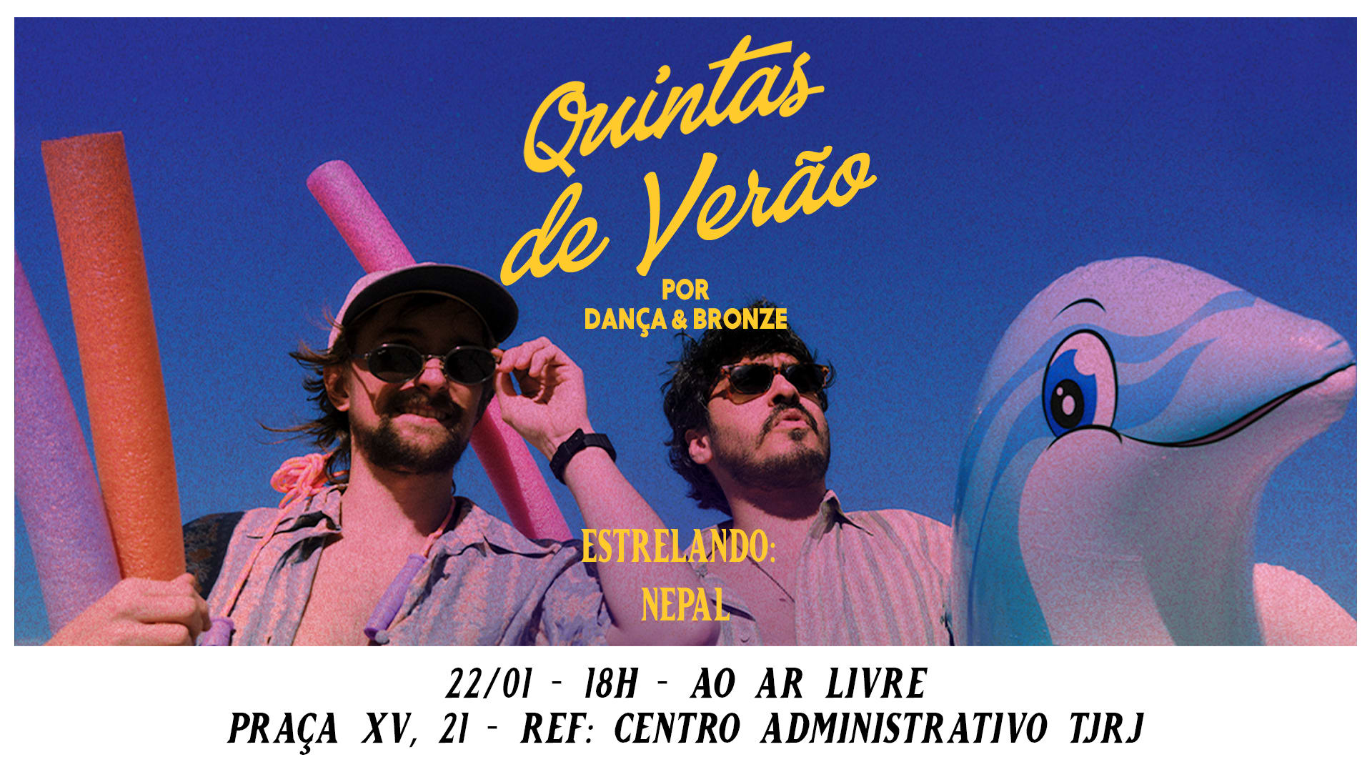 Quintas De Verão | Dança & Bronze Convida Nepal