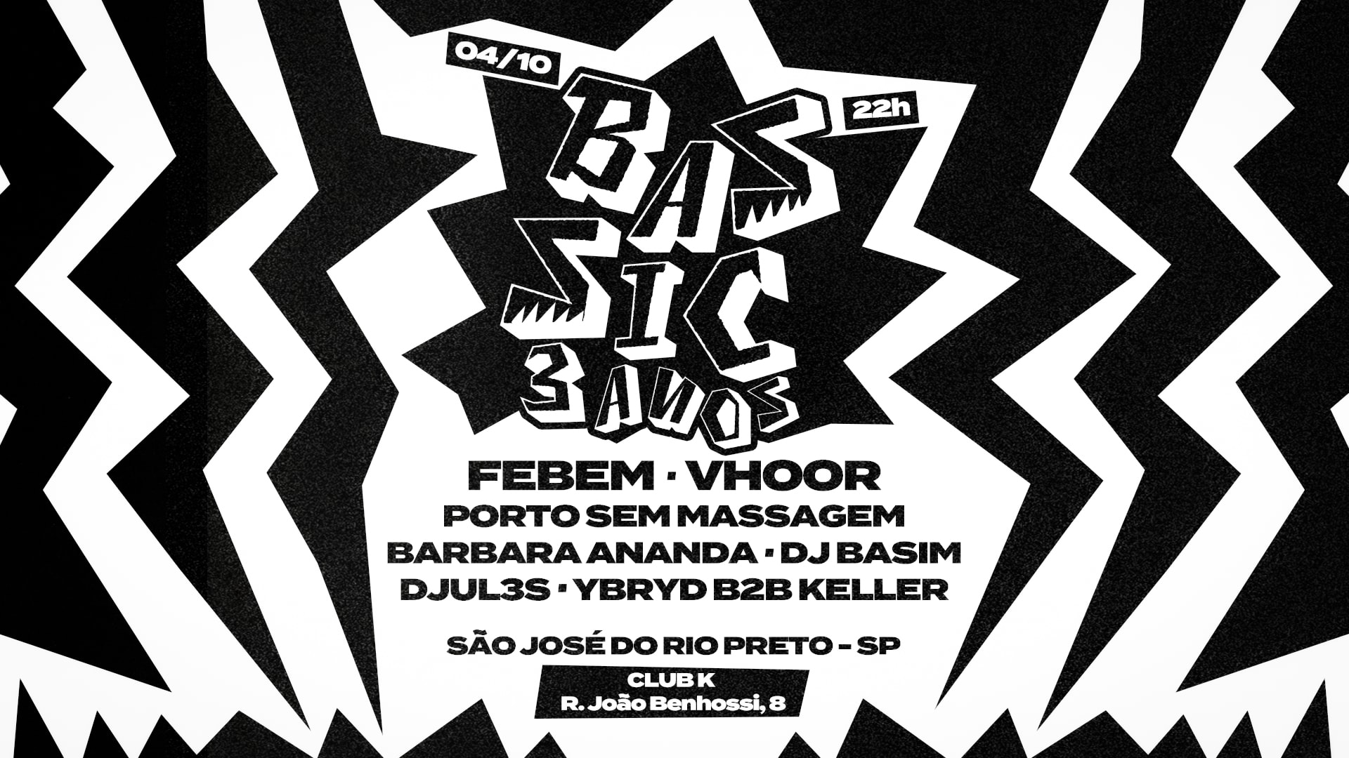 Bassic 3 Anos: Febem & Vhoor