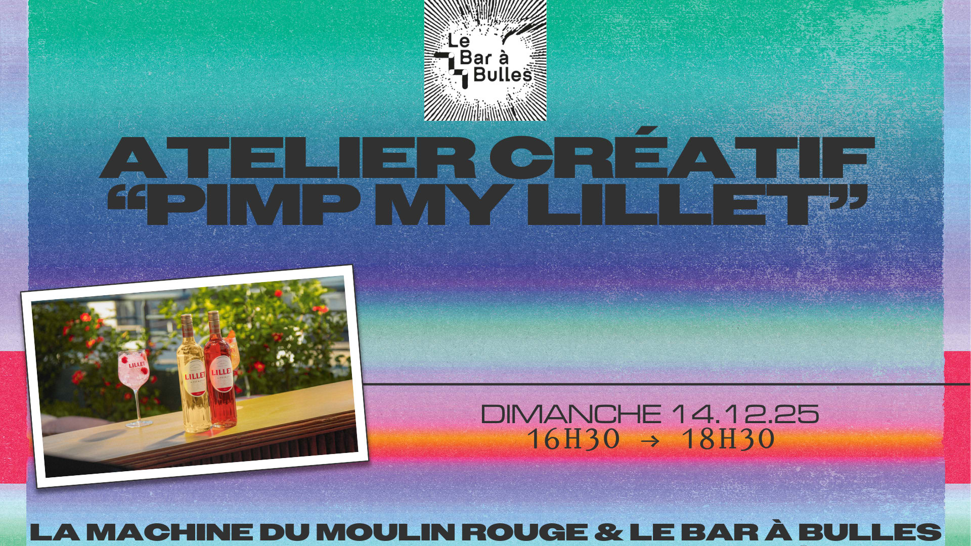 Pimp My Lillet - Atelier Créatif