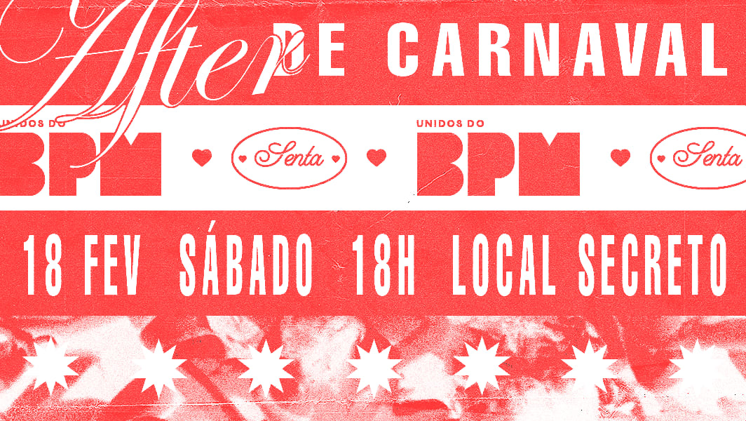 After Bloco: Unidos Do Bpm + Sento Mesmo