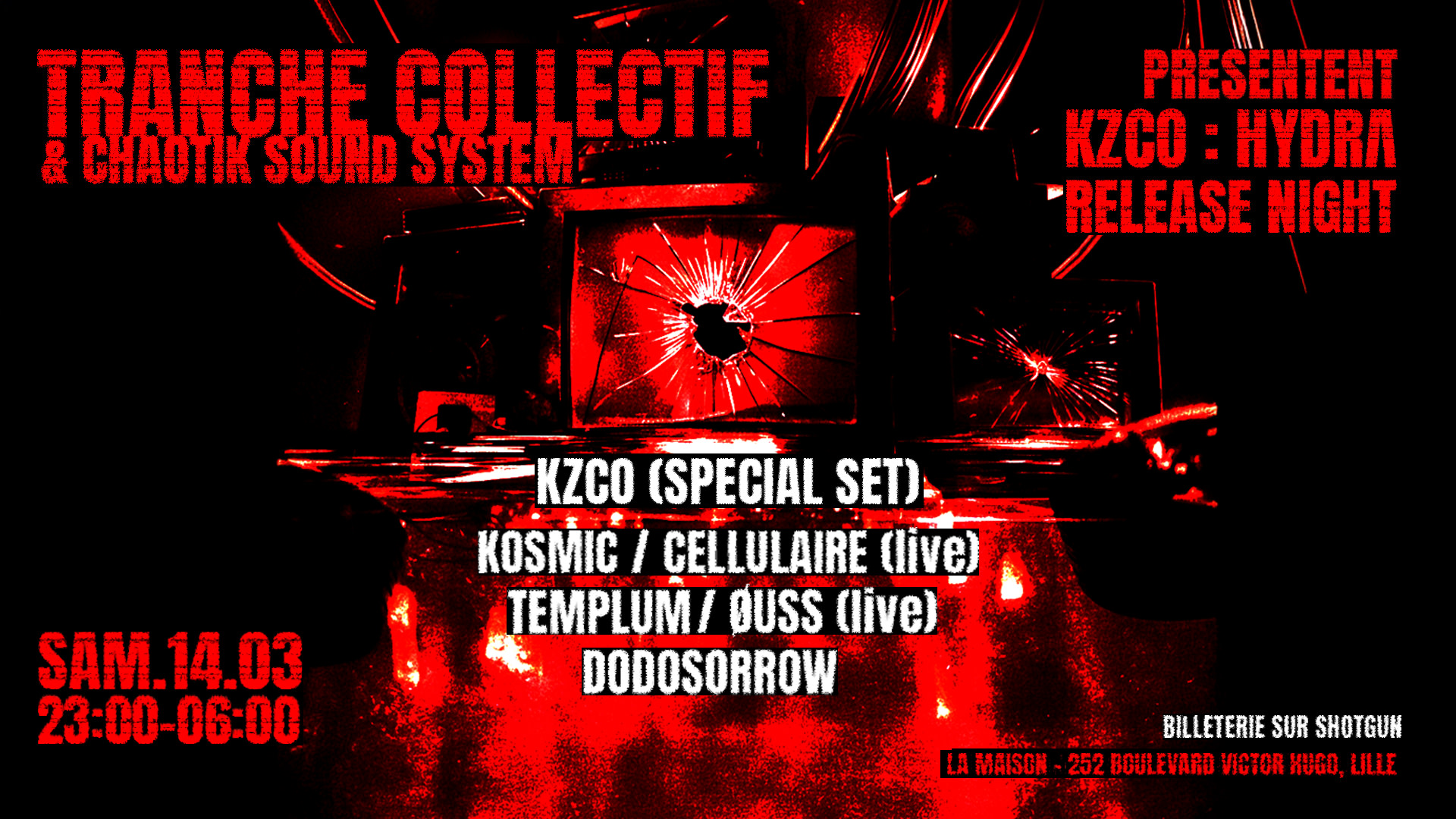 Tranche Collectif X Chaotik : Hydra Release Night