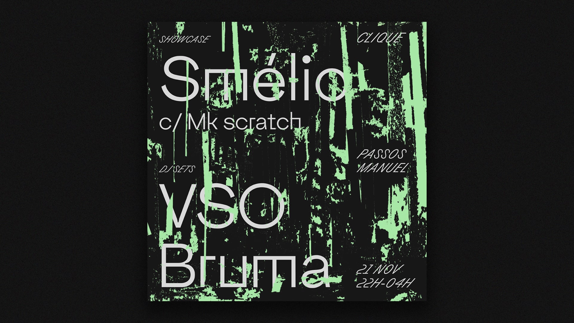 Clique / Smélio, Mk Scratch, Vso, Bruma / Passos Manuel