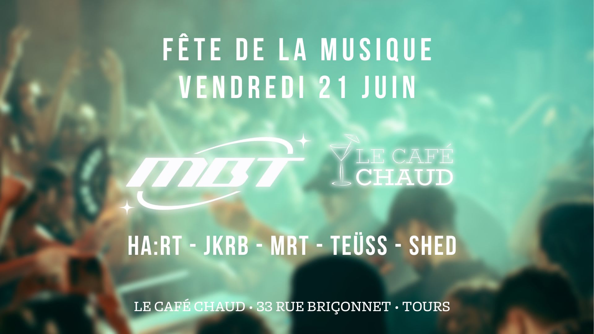 Mbt X Le Café Chaud : Fête De La Musique