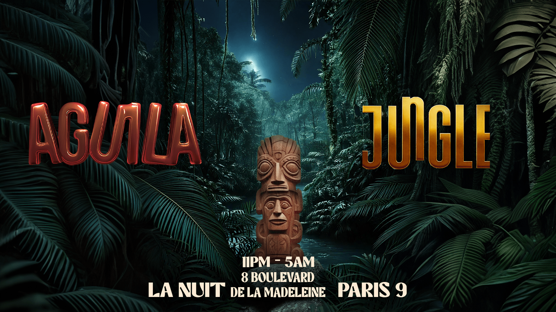 Aguila X Jungle | 5 Dec | @La Nuit