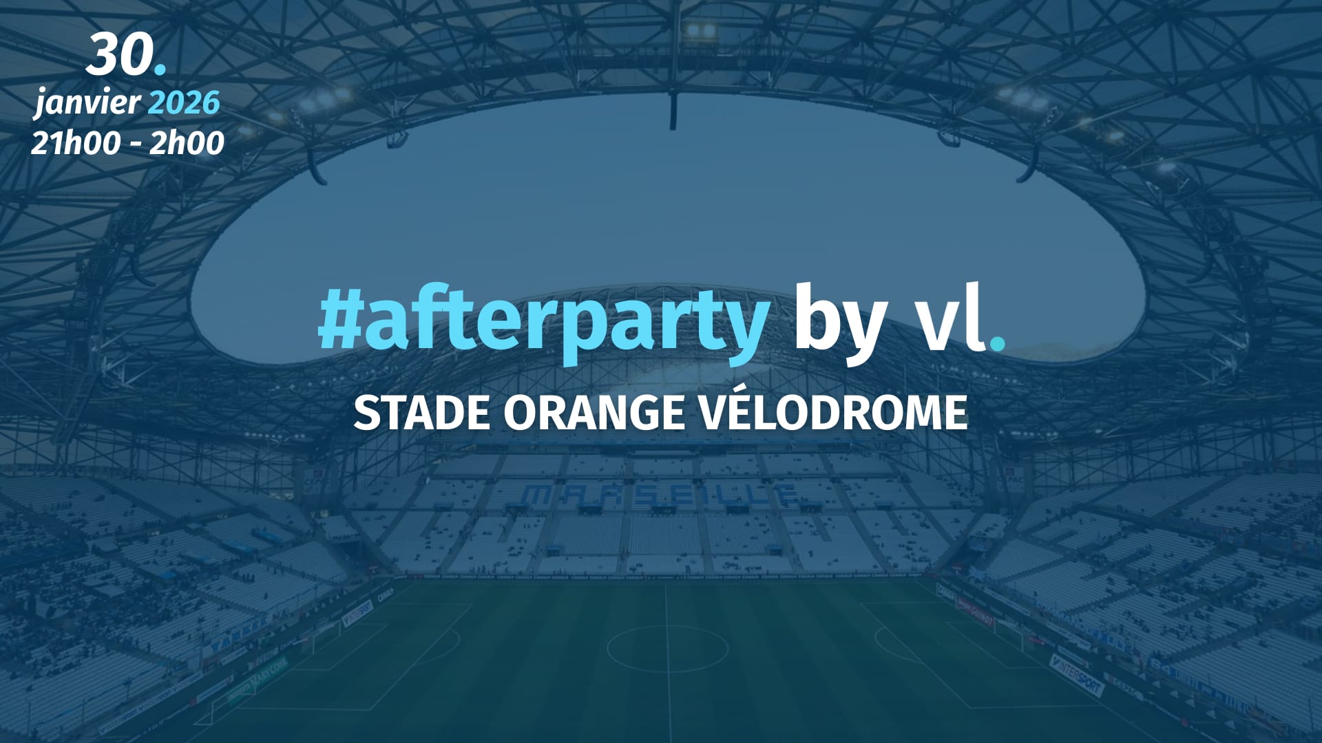 #Afterparty @Stade Orange Vélodrome