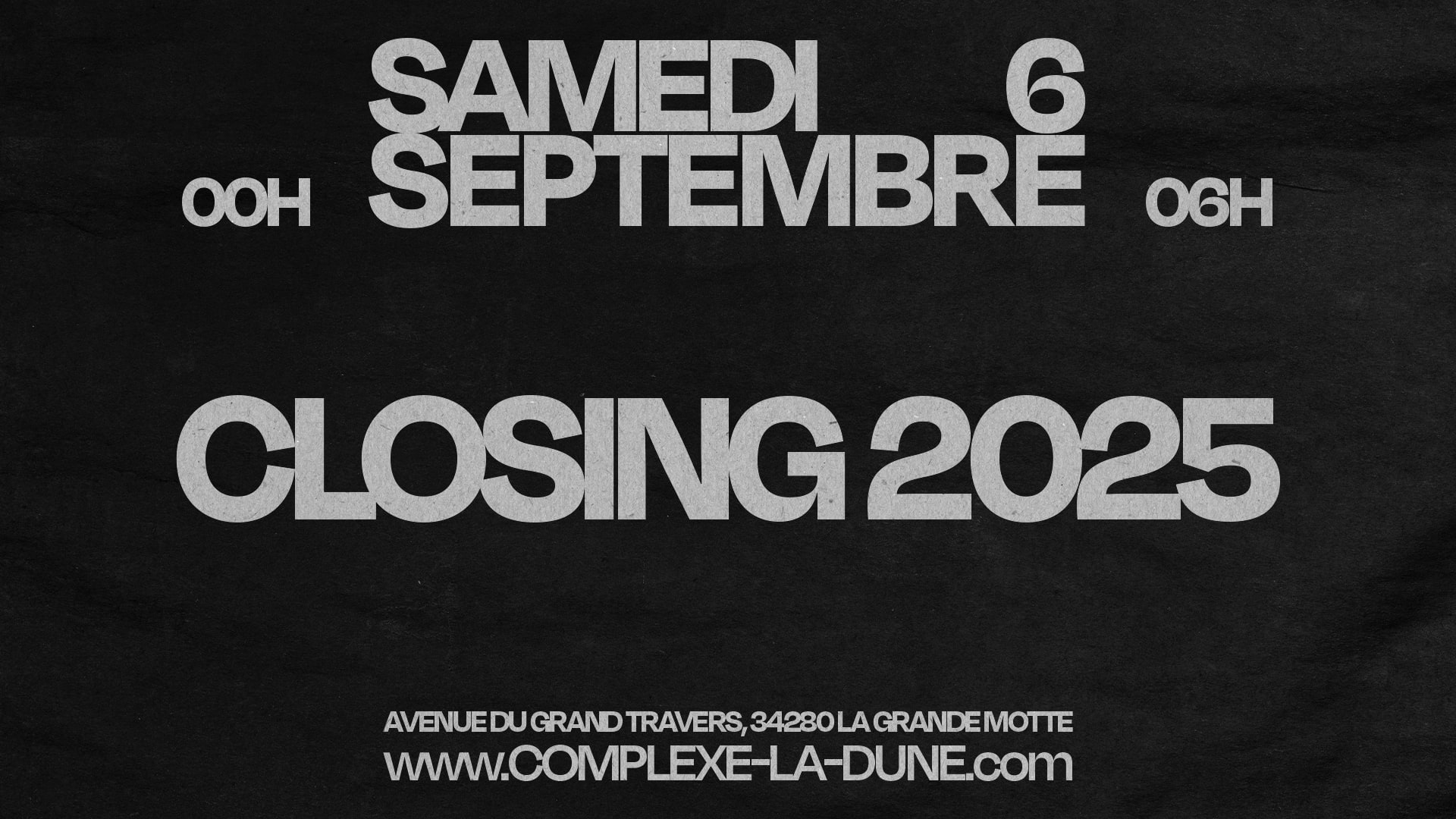Closing - Samedi 06 Septembre