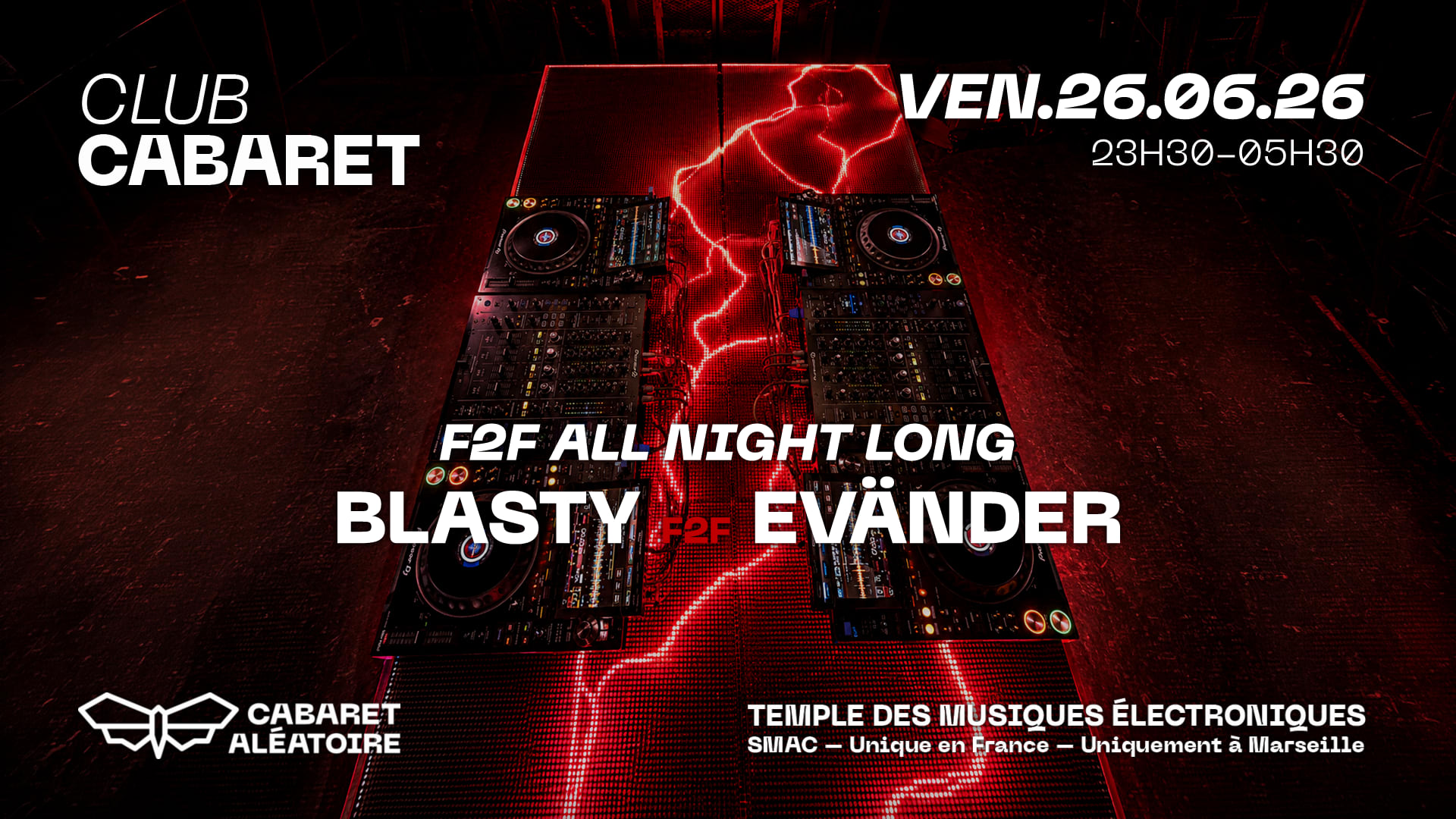 26/06 | Club Cabaret : Blasty F2f Evander [All Night Long]