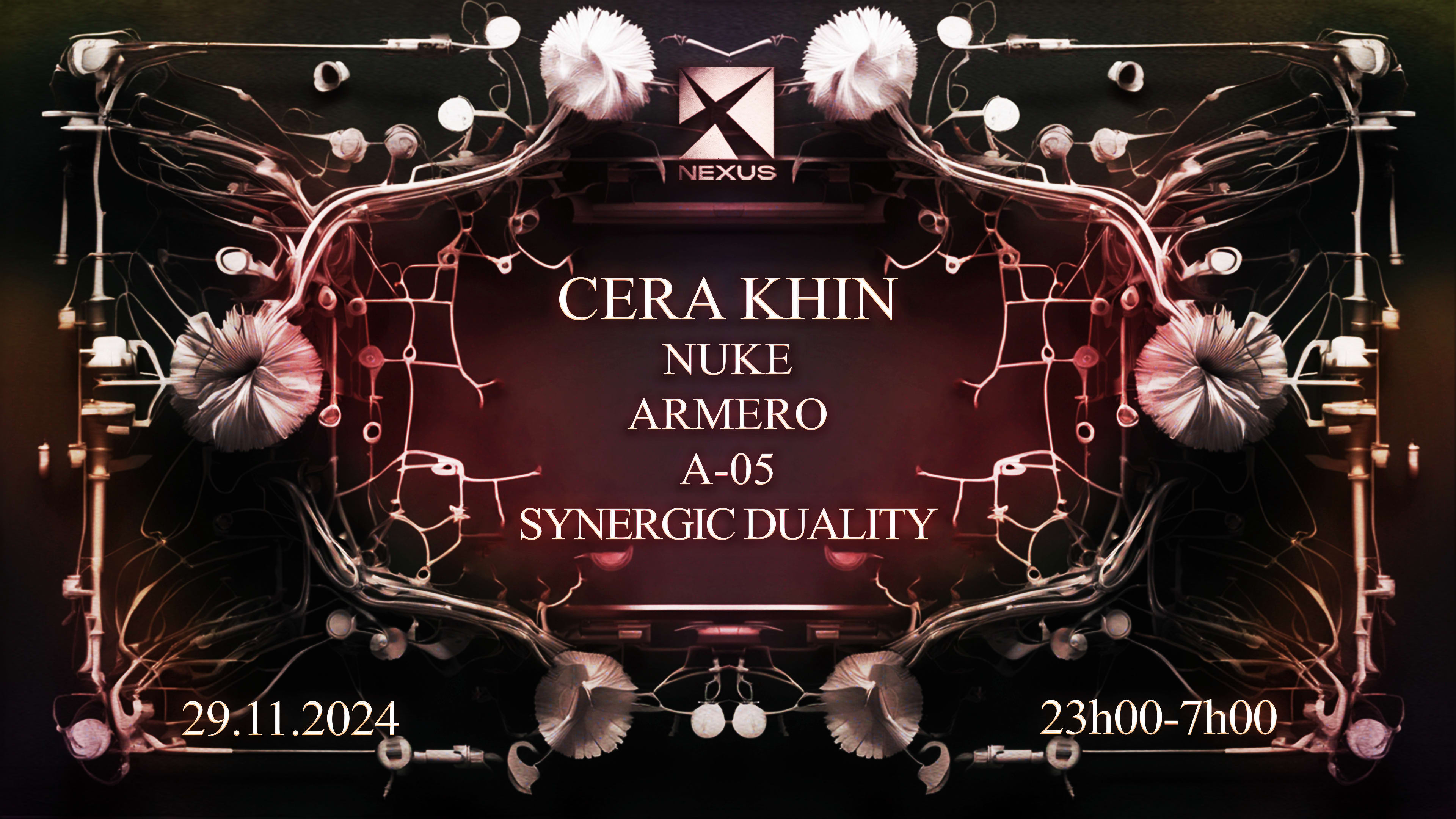 Nexus : Cera Khin | Upper90 | Nuke | Armero | A-05 & More