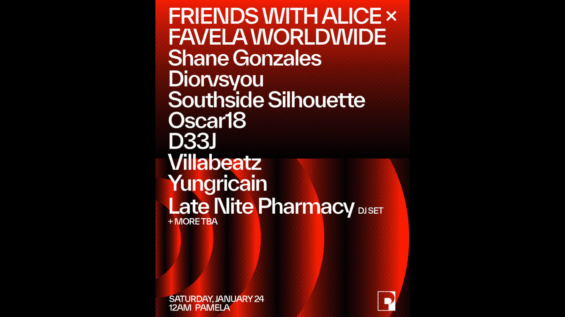Friends With Alice X Favela Worldwide (20 Tickets Only)