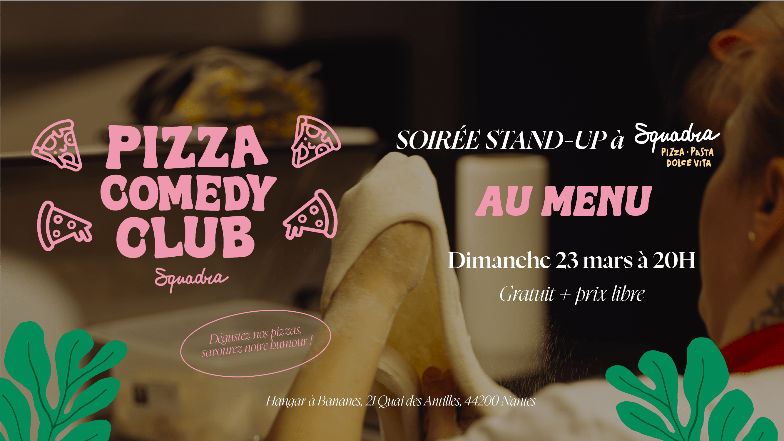 Pizza Comedy Club - Édition N°5  - Dim 23 Mars