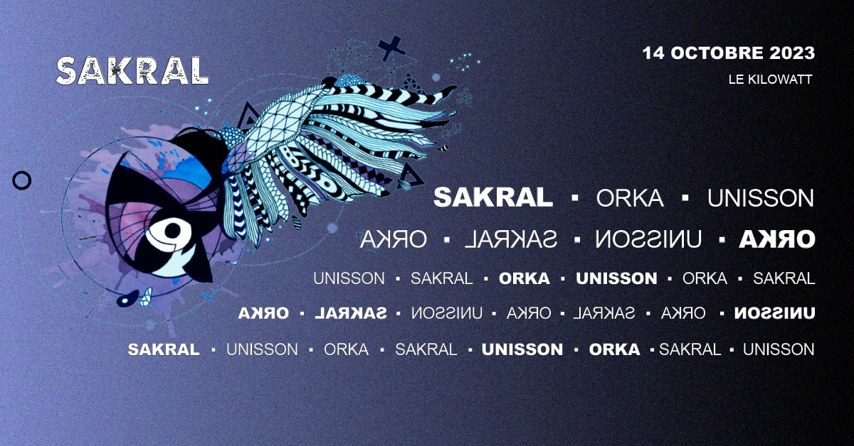 Sakral X Orka X Unisson