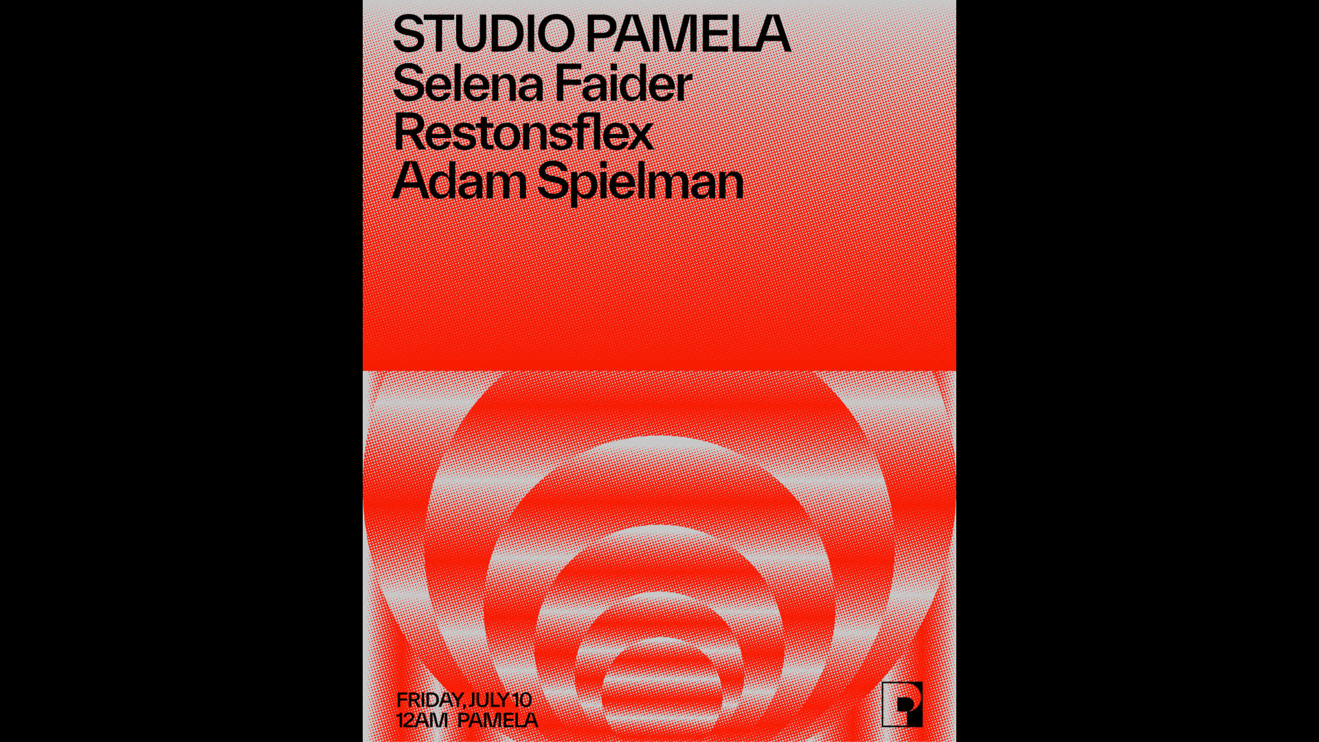 Studio Pamela - Selena Faider, Restonsflex, Adam Spielman