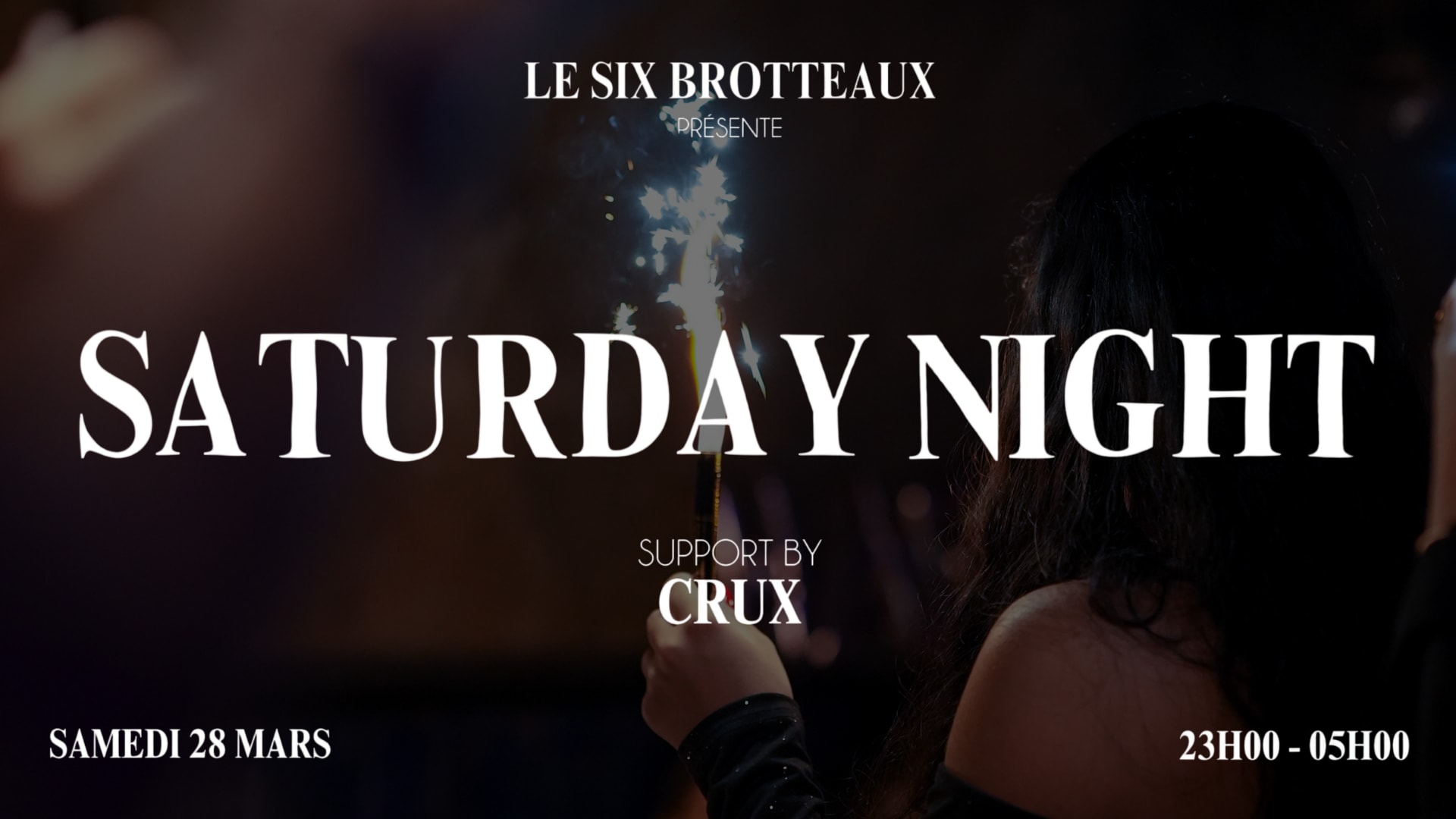 Saturday Night At Six Brotteaux - 28/03