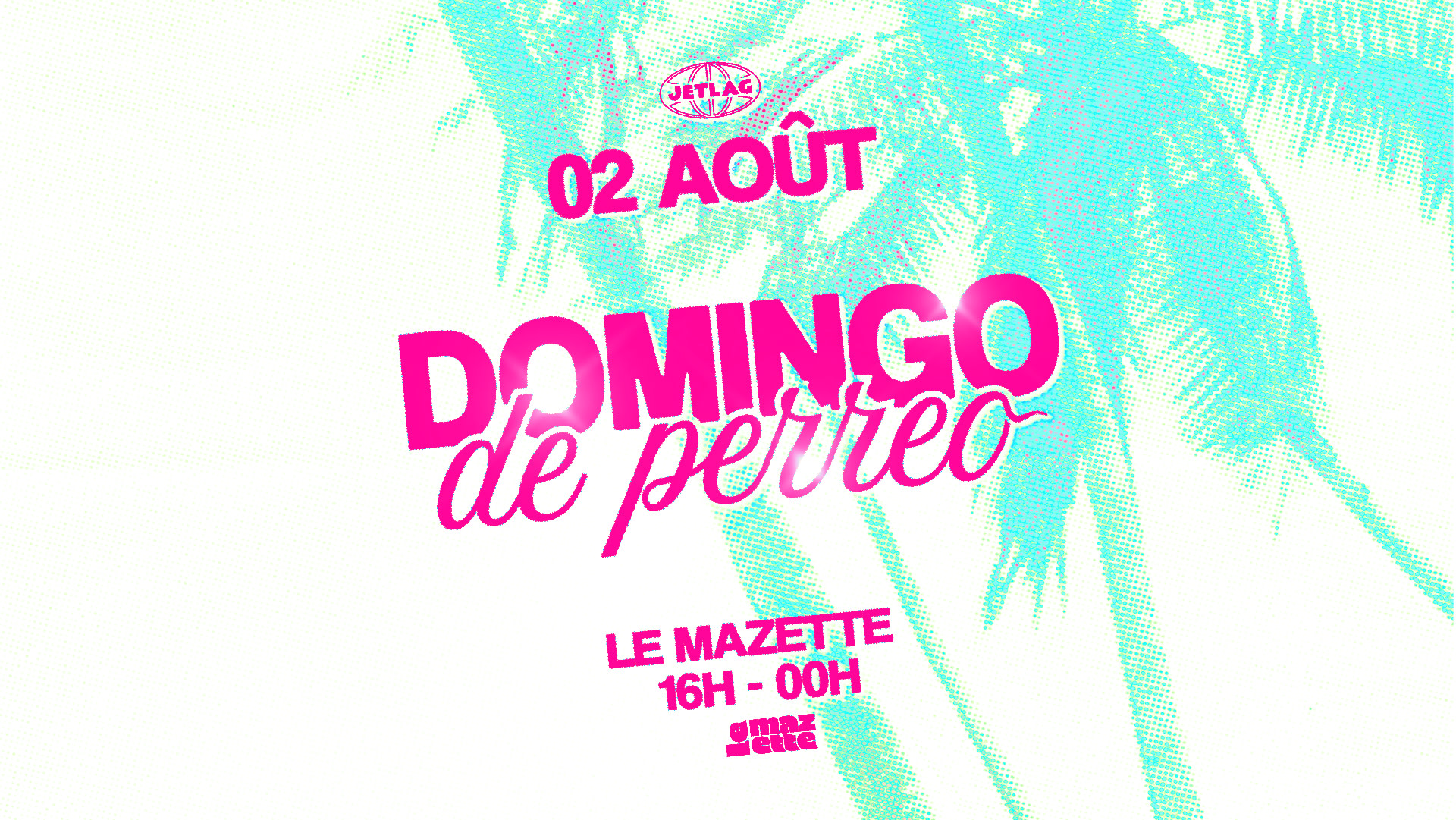 Jetlag : Domingo De Perreo