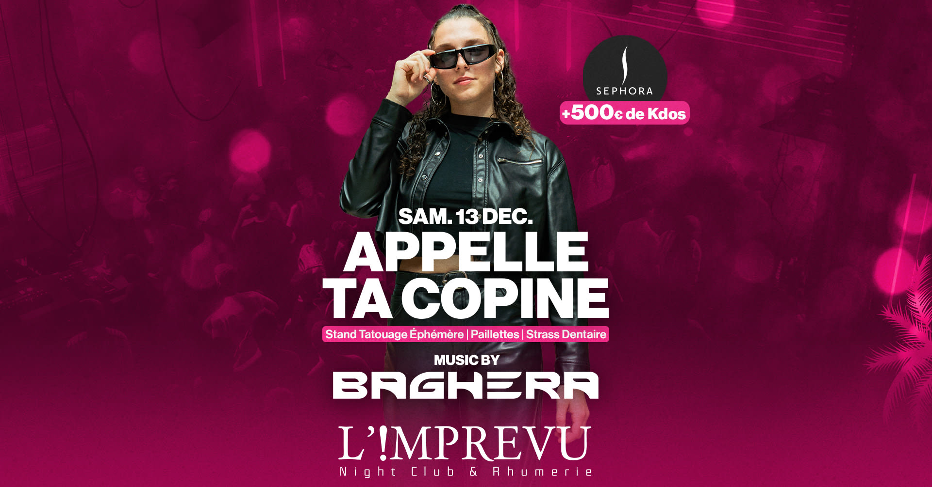 Appelle Tes Copines W/ La Baghera Aux Platines !