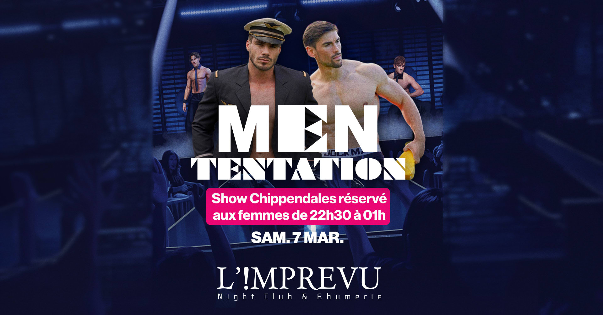 Men Tentation, Show Chippendale