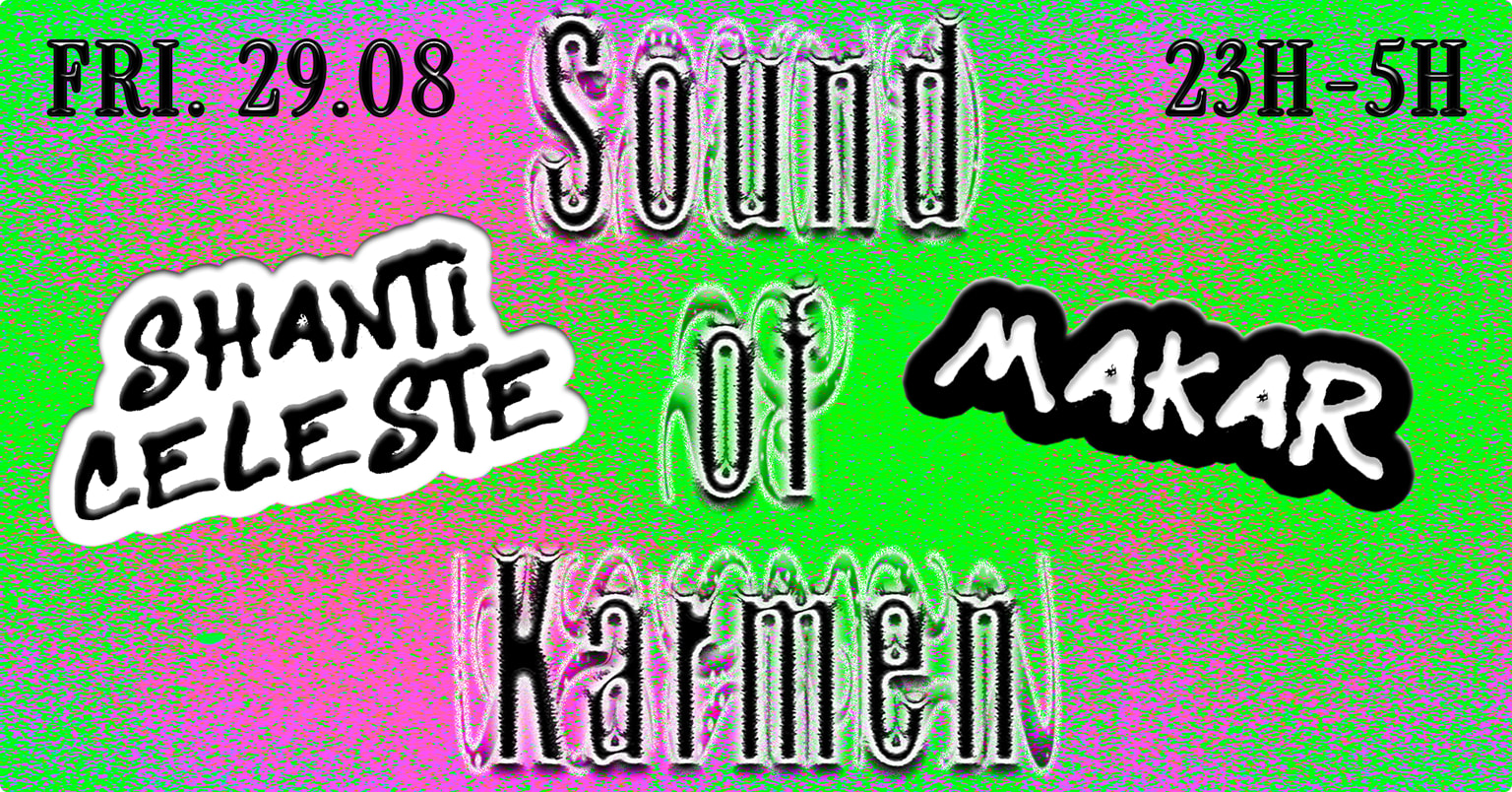 Sound Of Karmen [Shanti Celeste, Makar]