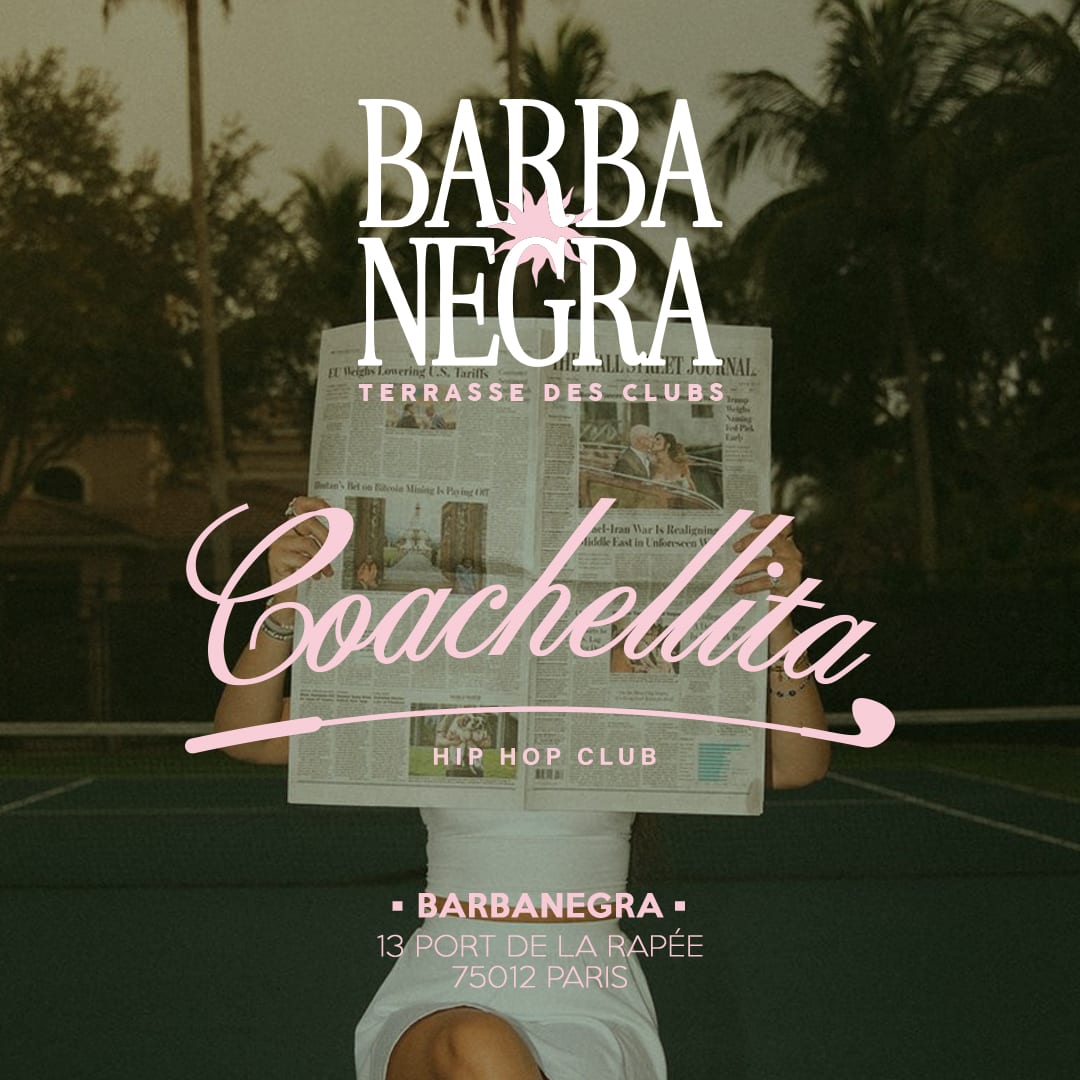 Coachellita X Barbanegra - Lundi 10 Aout