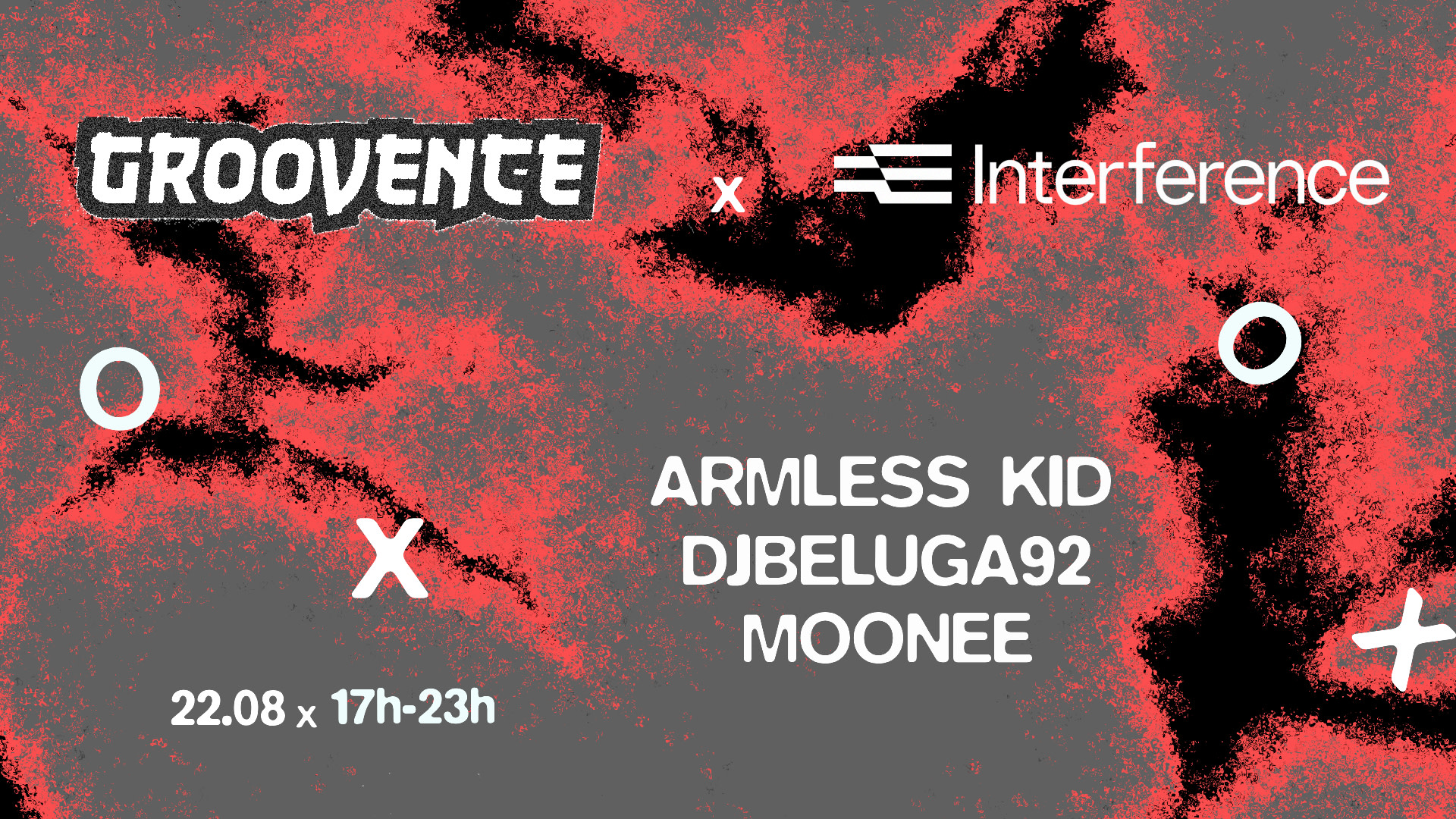 Interference X Groovence : Armless Kid, Dj Beluga92, Moonee