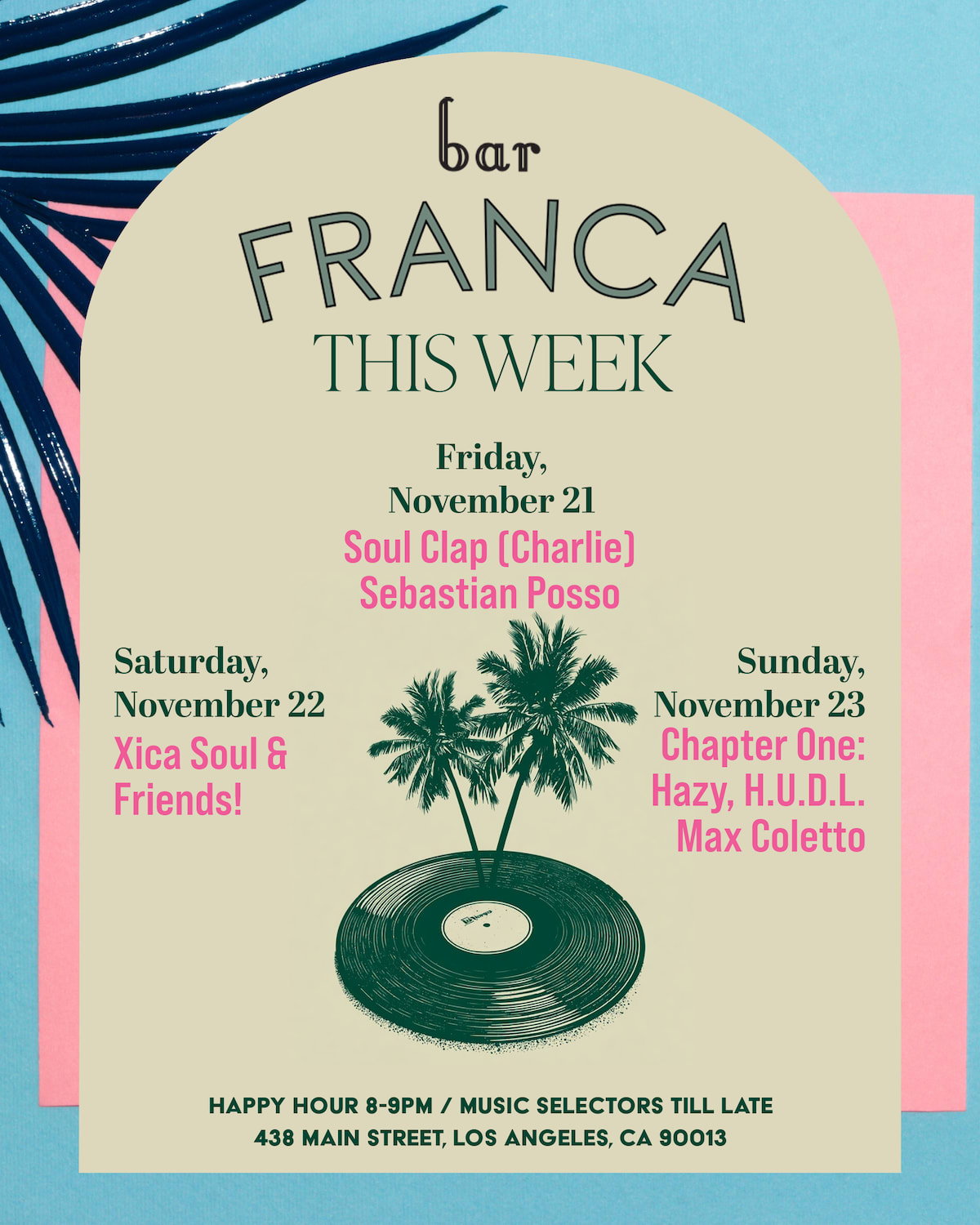 Bar Franca This Weekend: Special Guest: Soul Clap